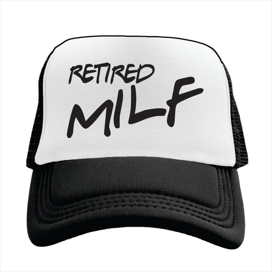 Black and white trucker hat cap with 'Retired MILF' text on a white background
