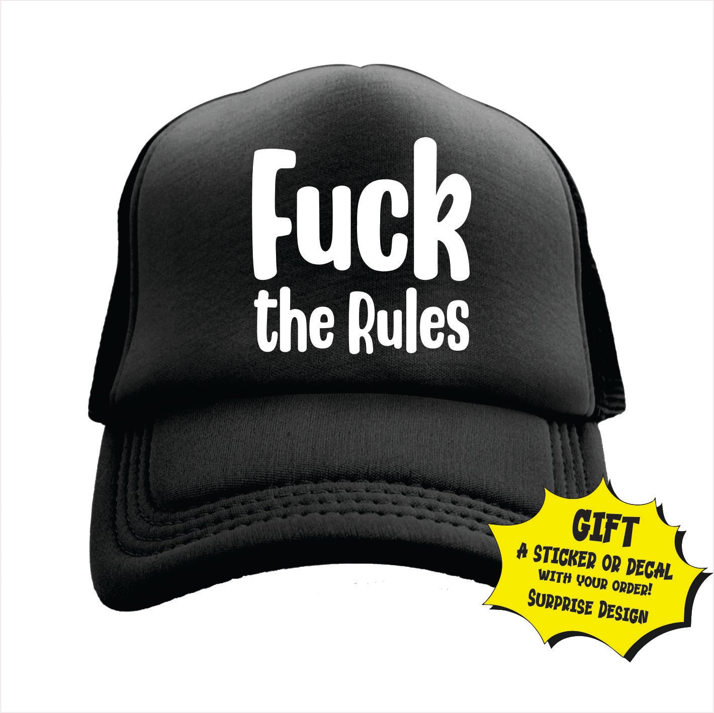 Black trucker hat cap with the text 'Fuck the Rules' written on the front panel.