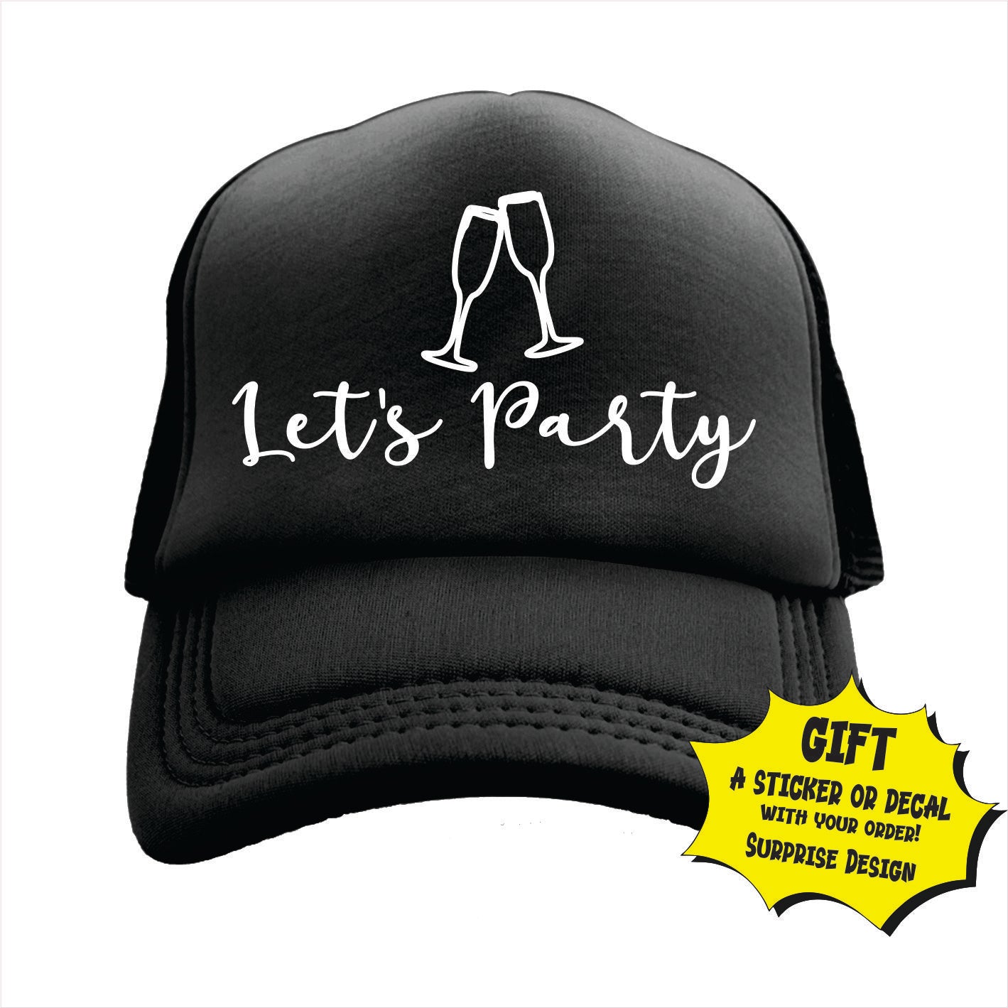 Let’s Party Trucker Hat Cap