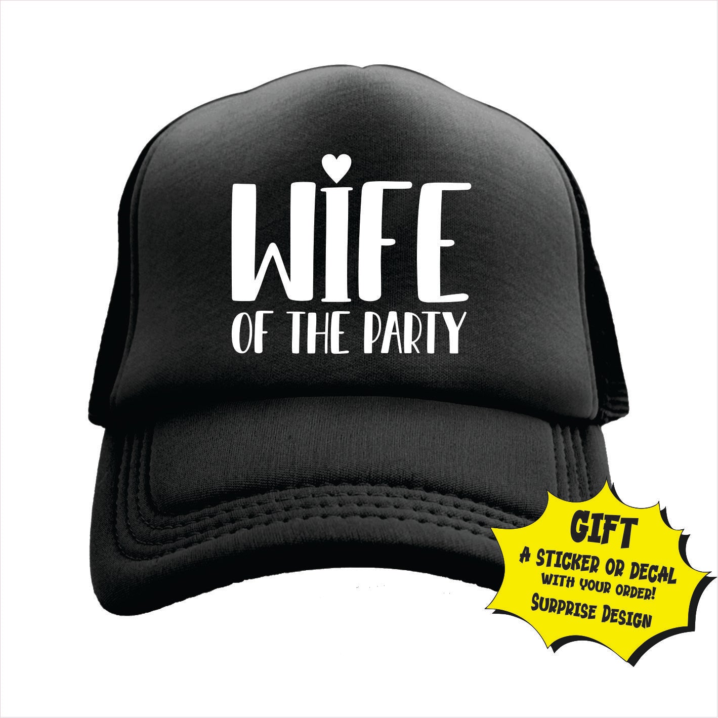 Wife of the party Trucker Hat Cap