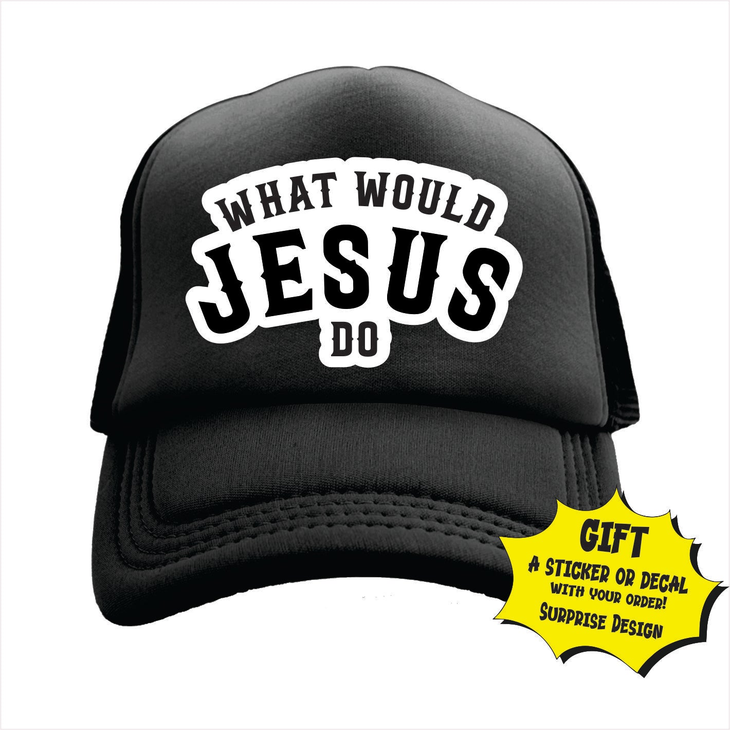 Black trucker hat cap with the text 'WHAT WOULD JESUS DO' printed on the front.
