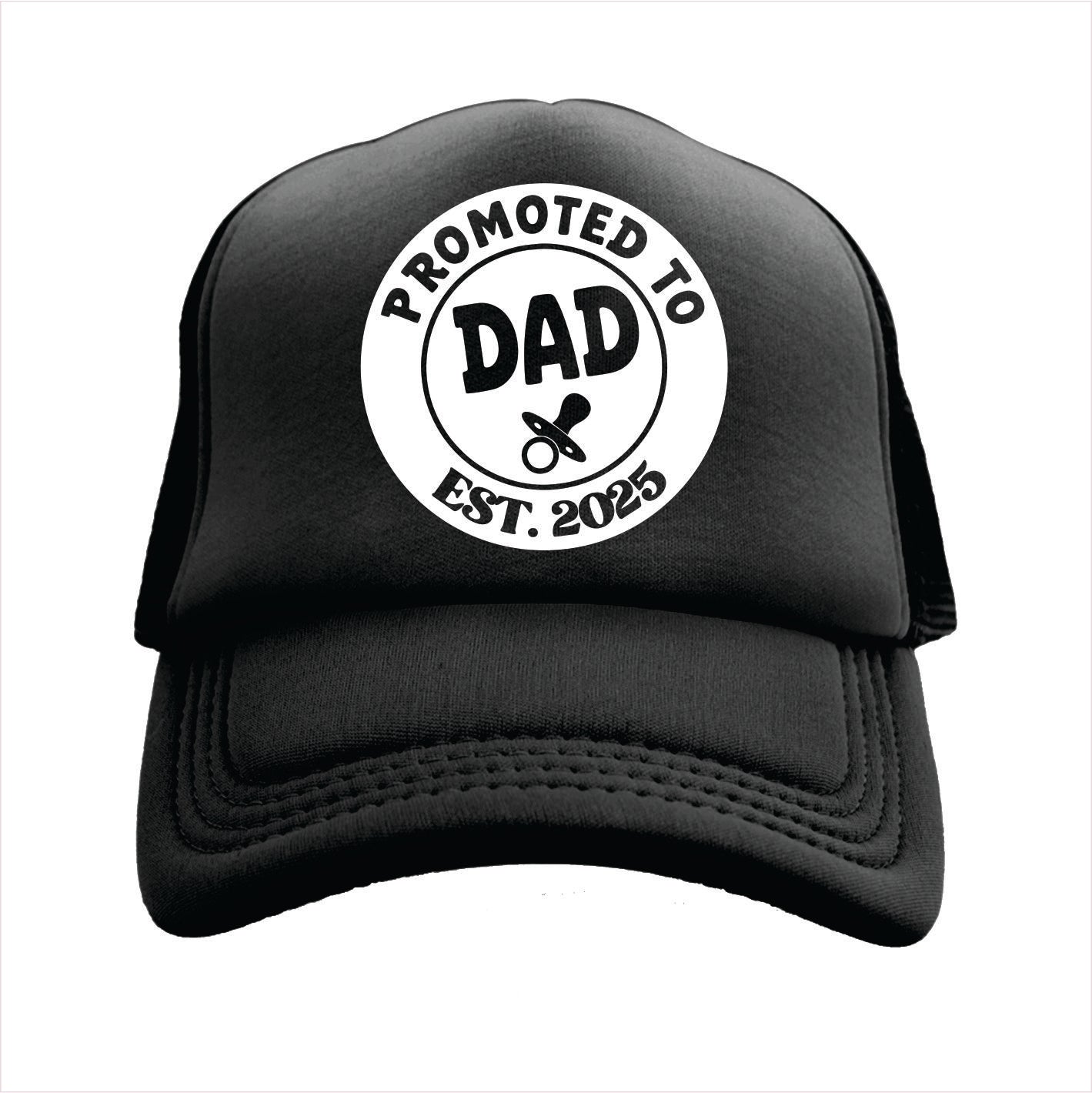 Black trucker hat cap with 'Promoted to Dad Est. 2025' text on a white background