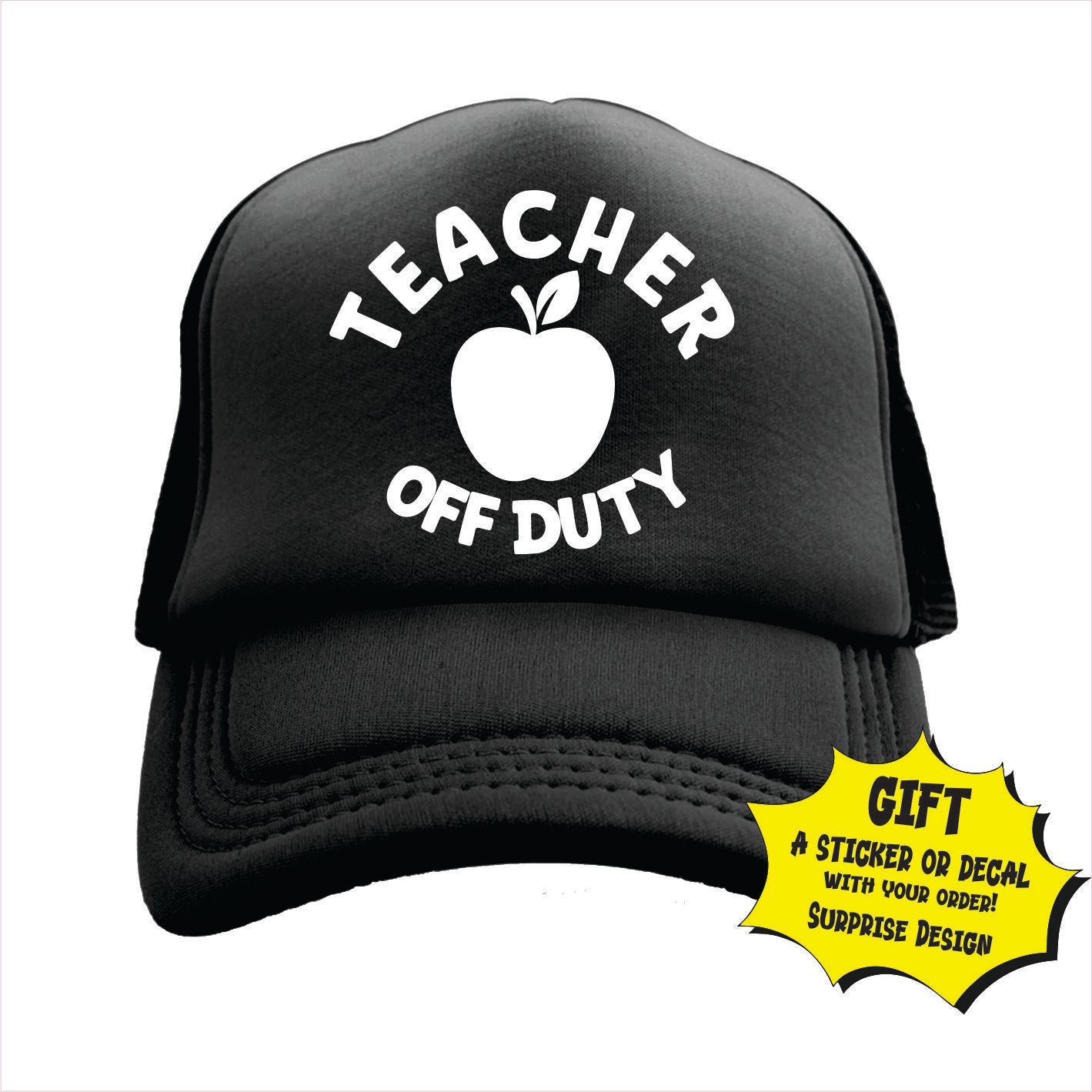 Black trucker hat cap with 'TEACHER OFF DUTY' printed on the front.
