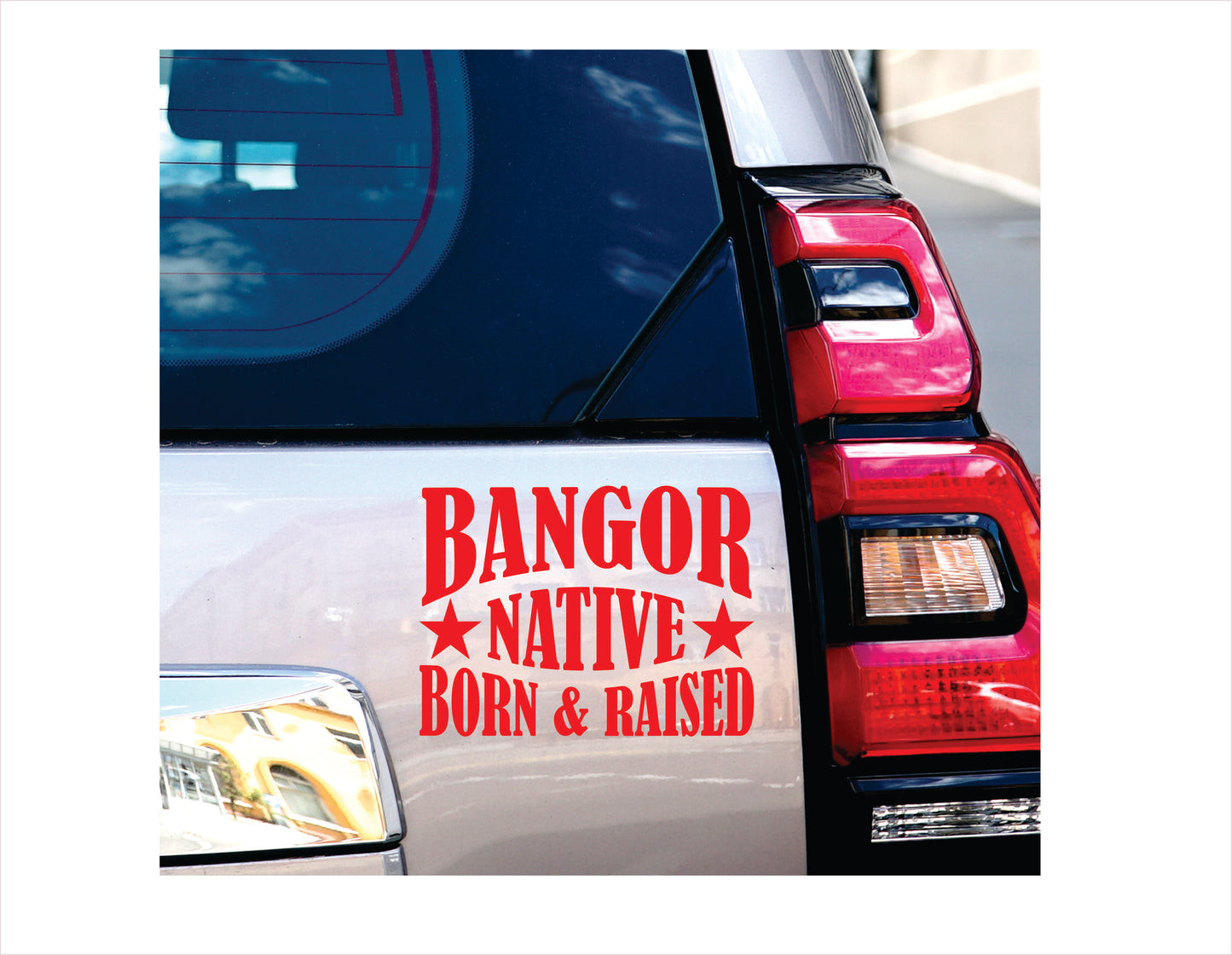Bangor Native Born Raised Maine City USA Red Decal