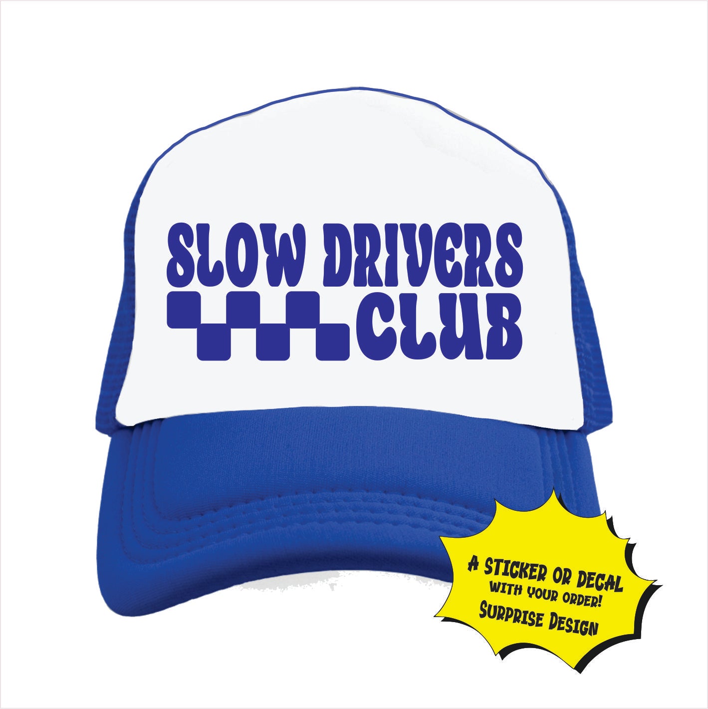 Blue and white trucker hat cap with 'SLOW DRIVERS CLUB' text on the front.