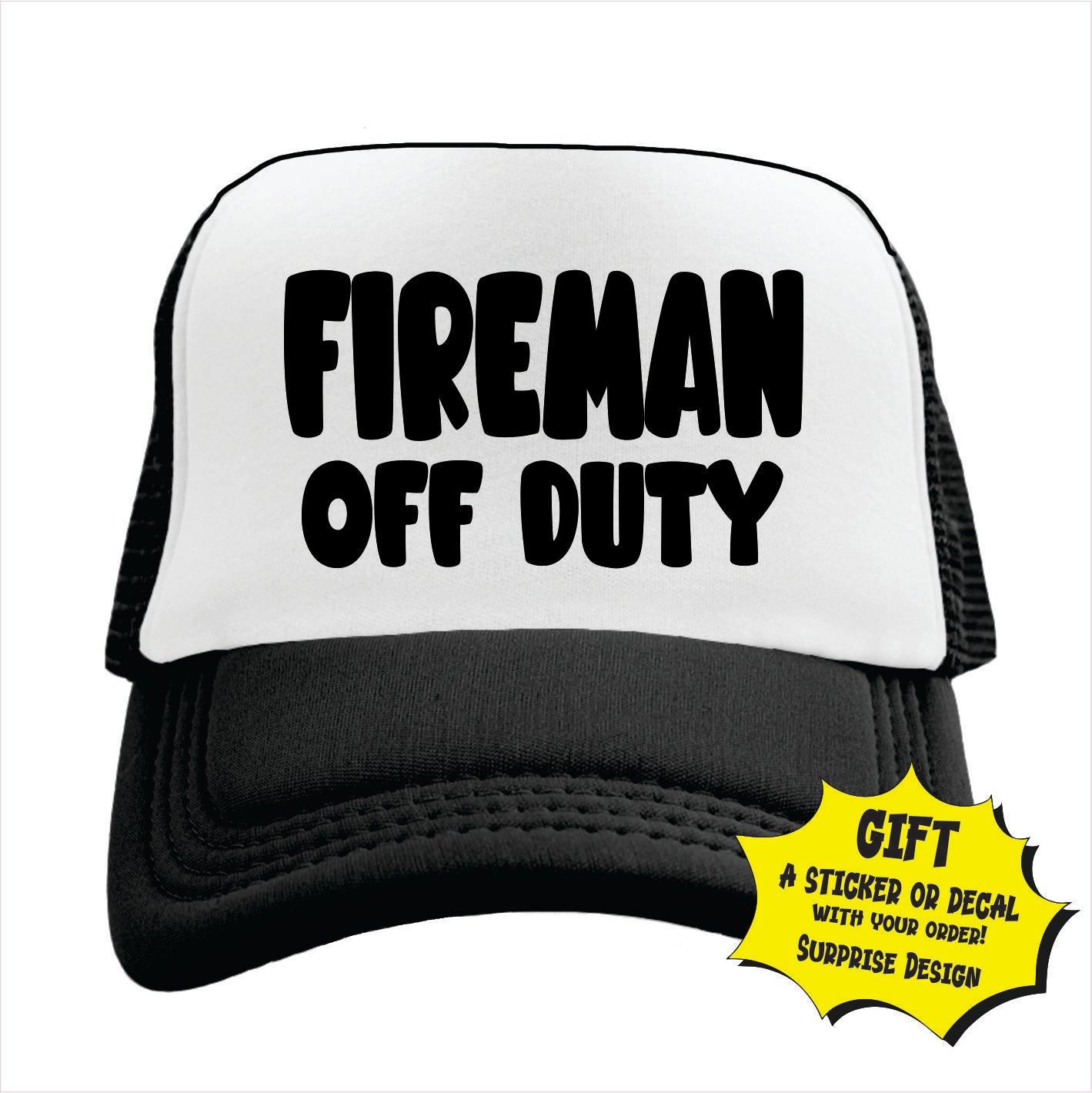 Black and white trucker hat cap with 'FIREMAN OFF DUTY' printed in bold letters on the front.