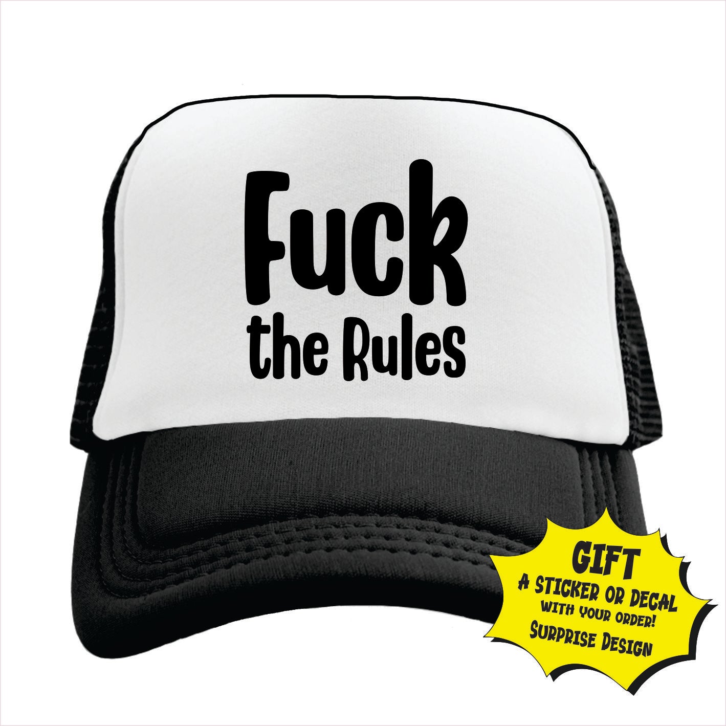 Fuck the rules Trucker Hat Cap