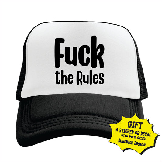 Black and white trucker hat cap with the text 'Fuck the Rules' written on the front panel.