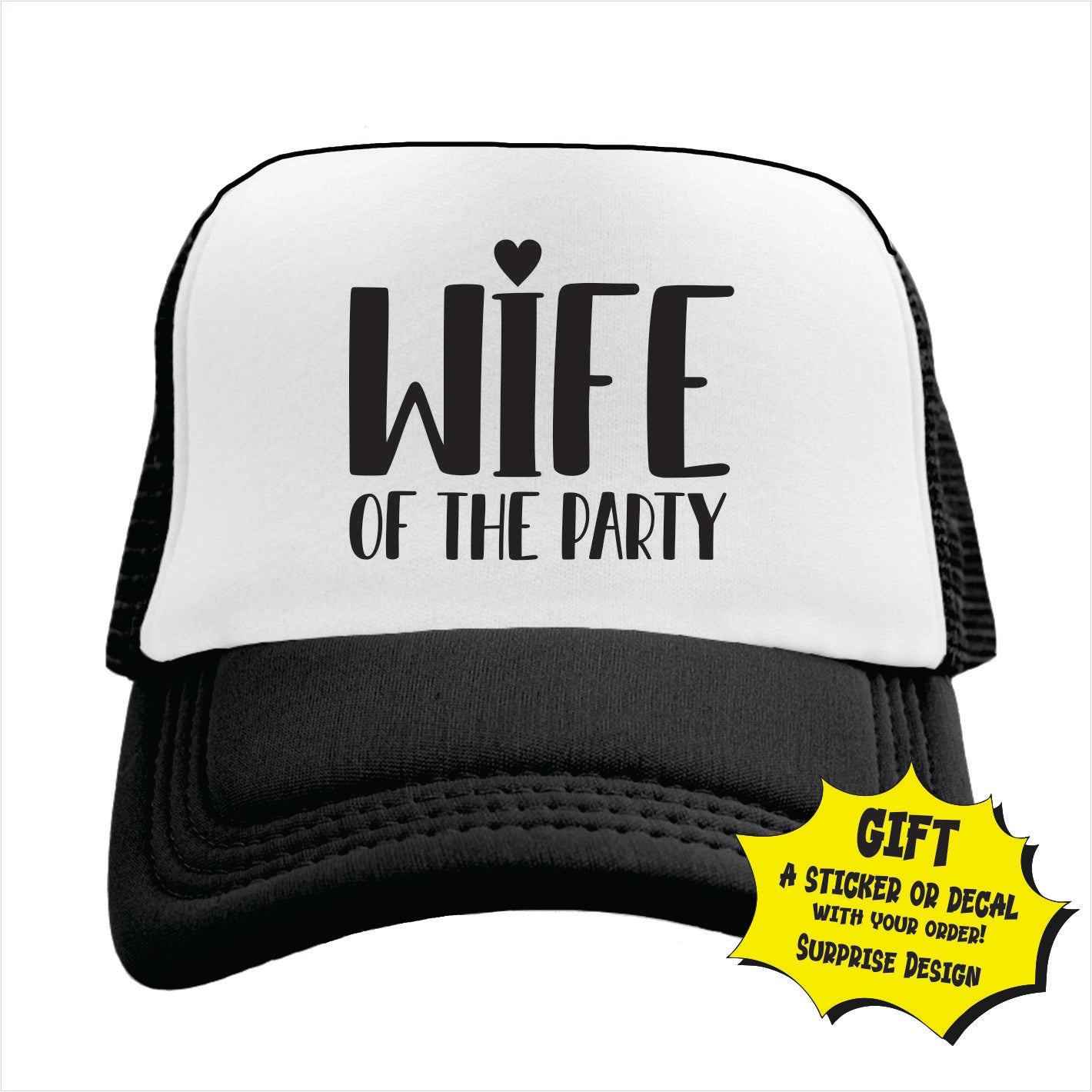 Wife of the party Trucker Hat Cap