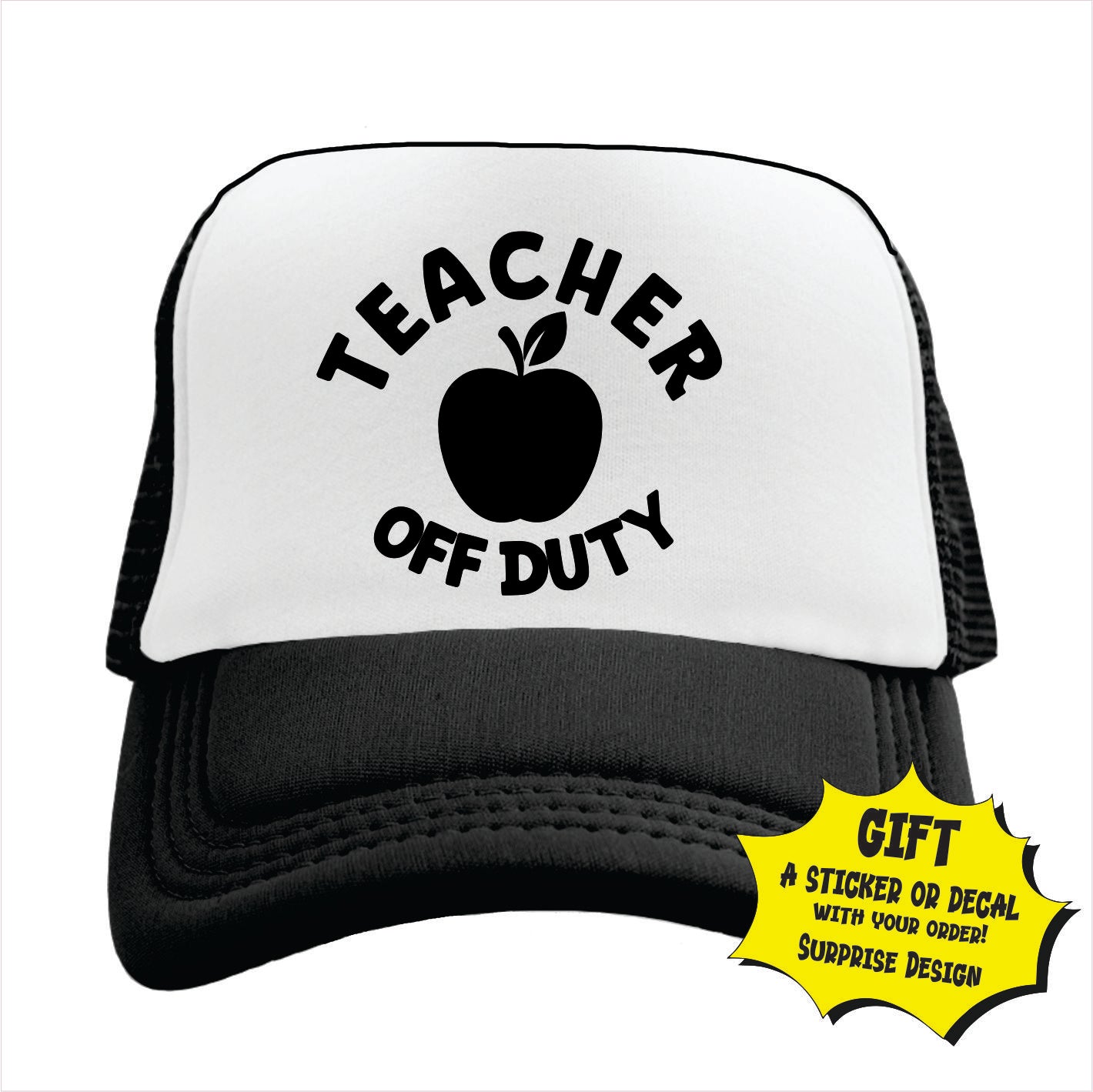 Black and white trucker hat cap with 'TEACHER OFF DUTY' printed on the front.