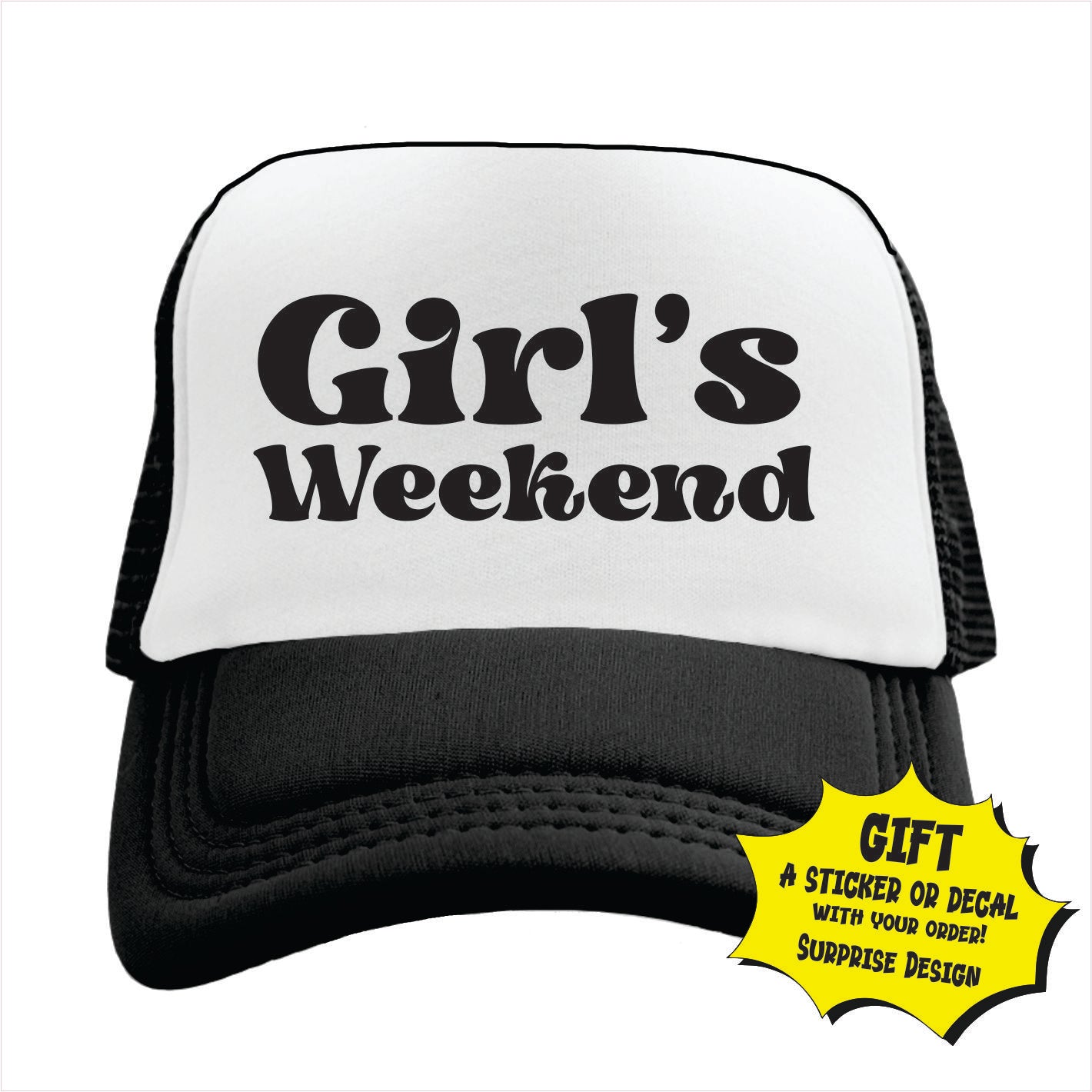 Girls Weekend Trucker Hat Cap