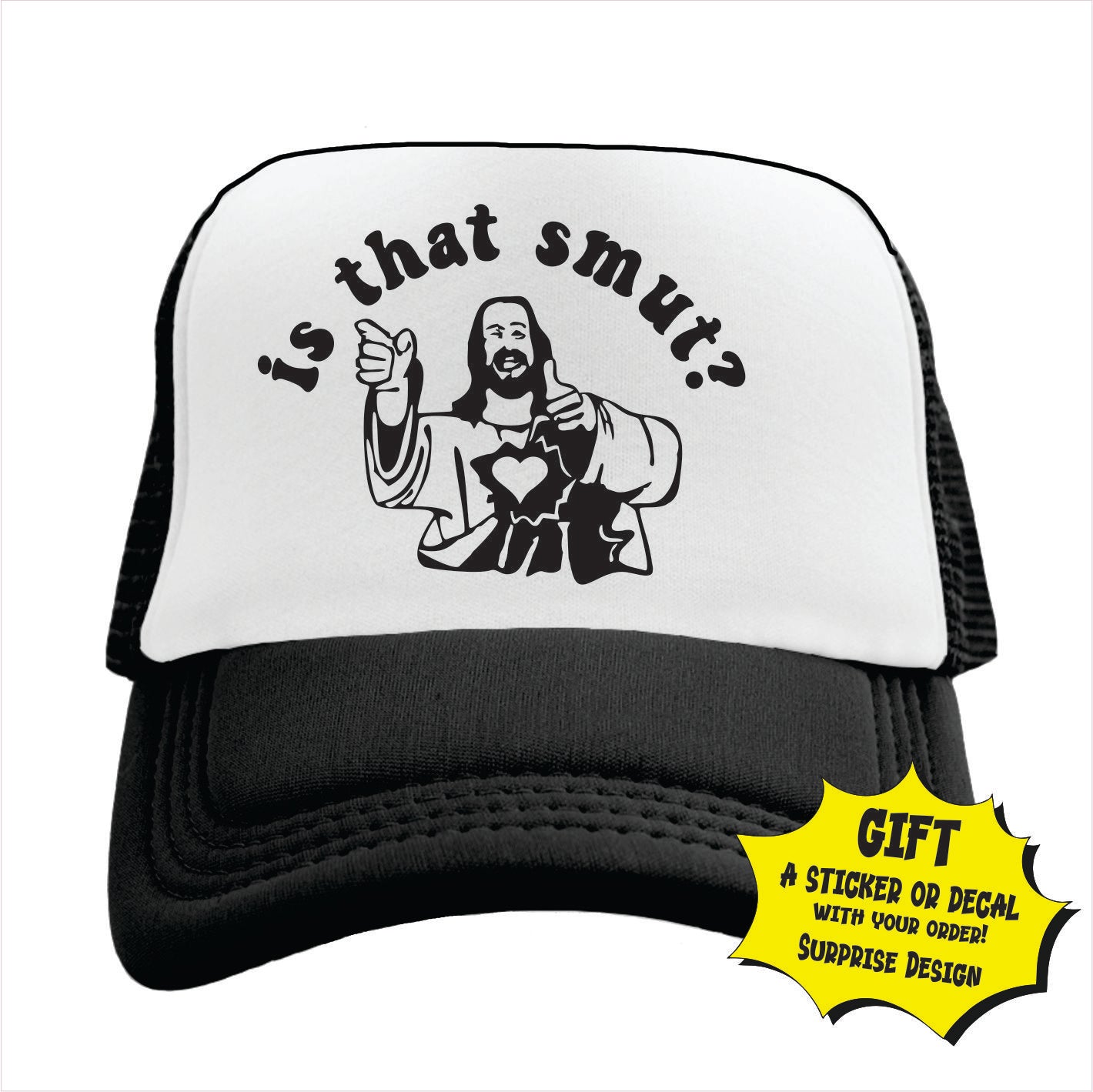 Black and white trucker hat cap with text 'is that smut?'  on the front.