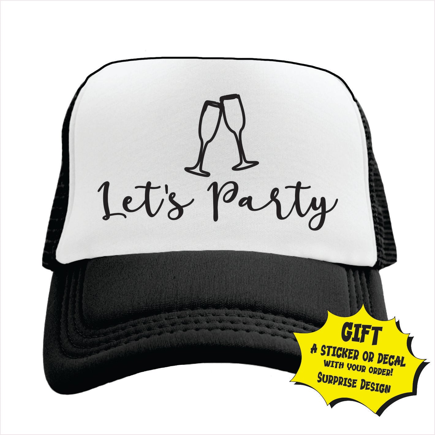 Let’s Party Trucker Hat Cap