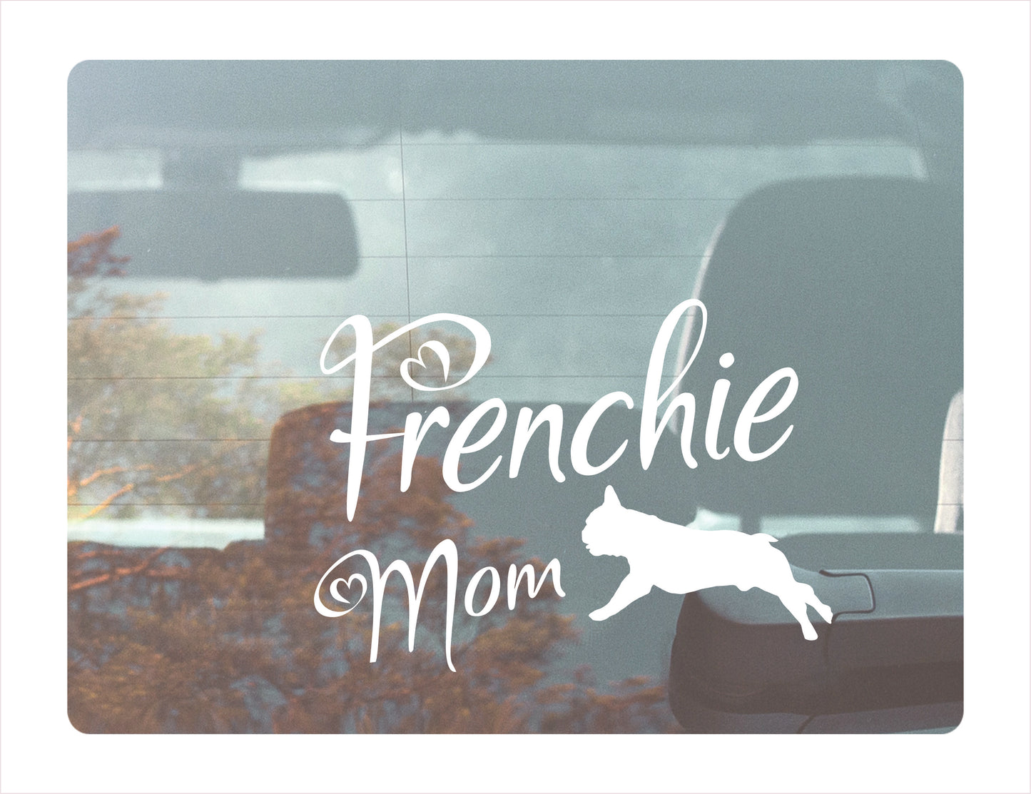 Frenchie Mom Decal Sticker FREE shipping
