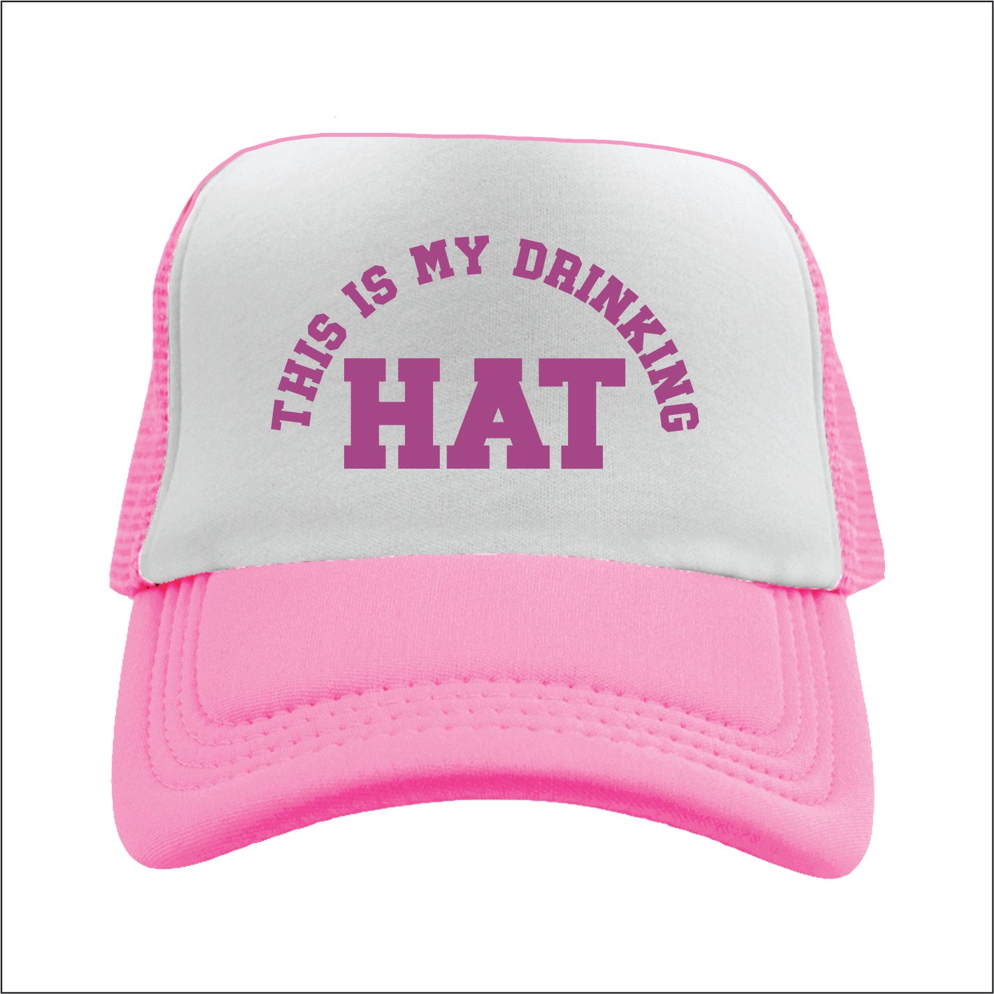 This is my Drinking hat Trucker hat