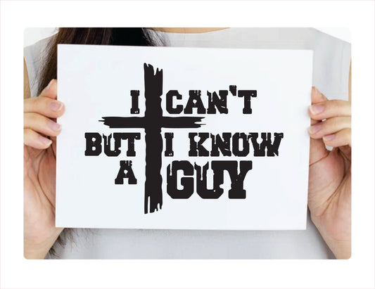 I can't but I know a guy Black Vinyl Decal Sticker