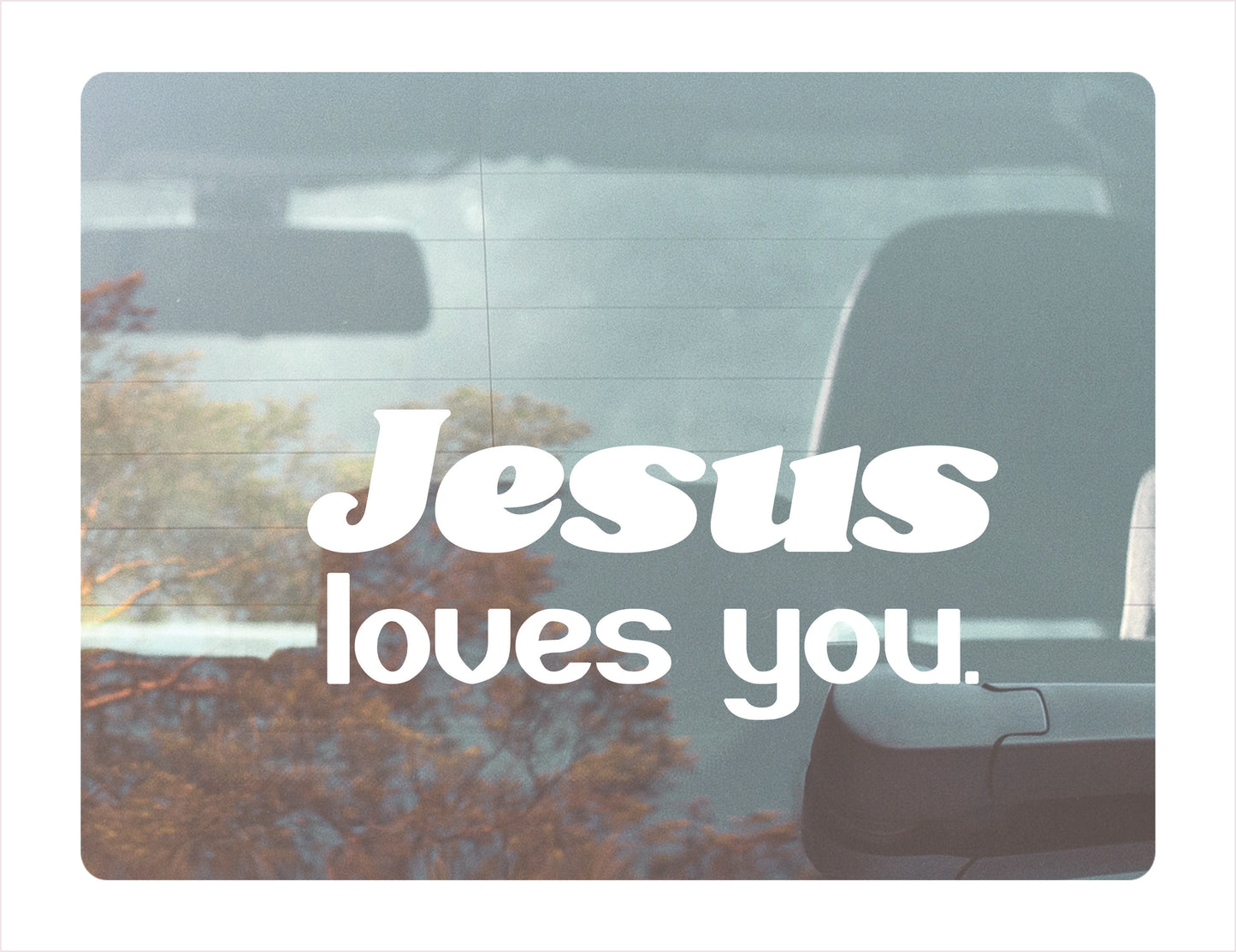 Jesus Loves you Decal Sticker - FREE shipping