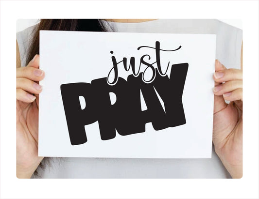 Just Pray Black Vinyl Decal Sticker