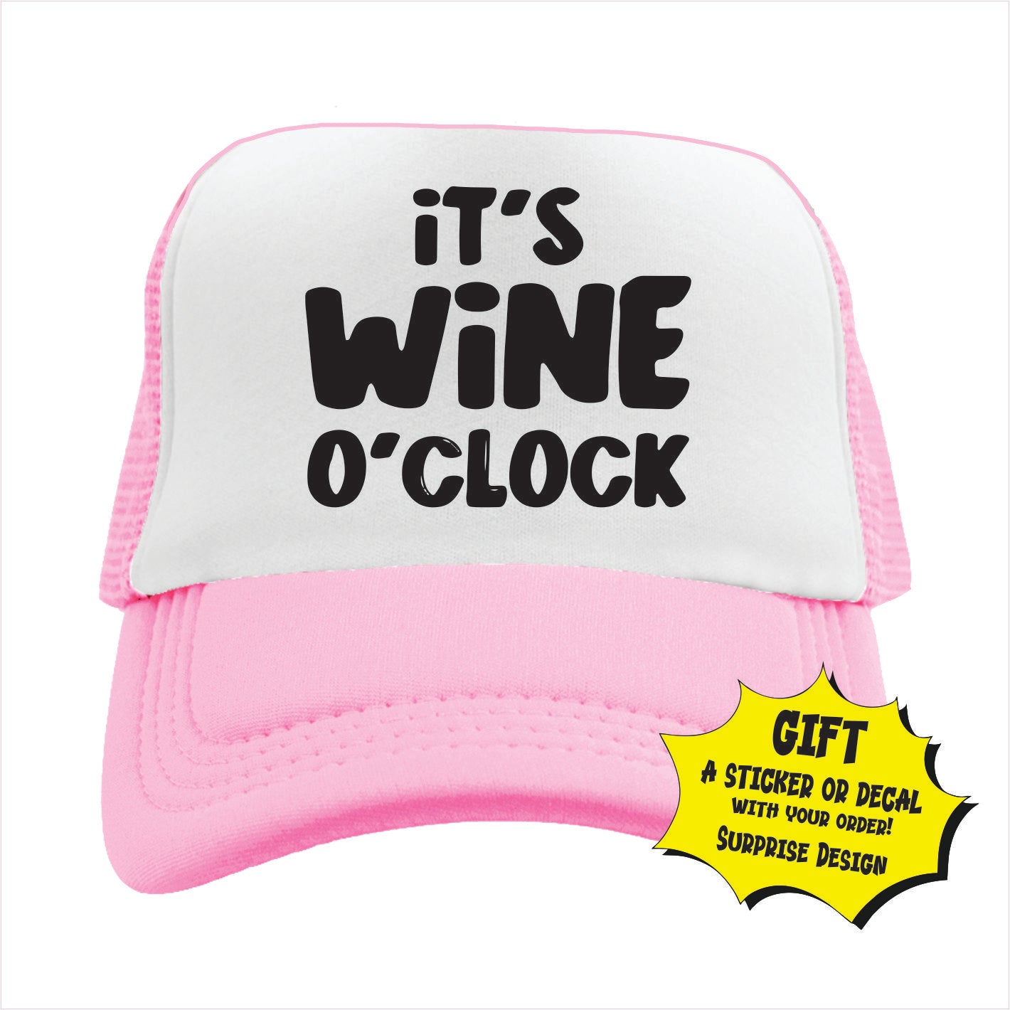 Light pink and white trucker hat cap with black text 'IT'S WINE O' CLOCK' on the front panel.