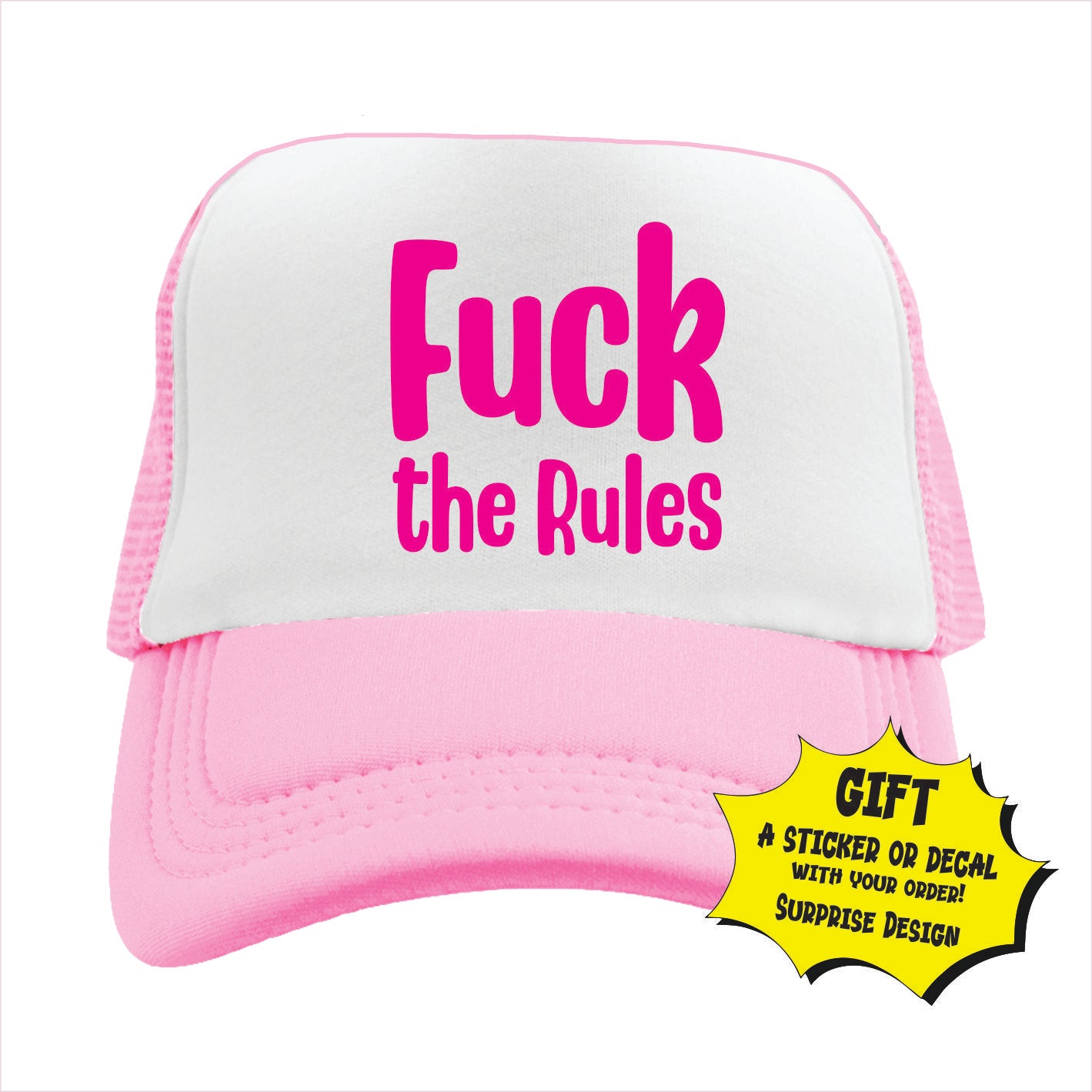 Fuck the rules Trucker Hat Cap