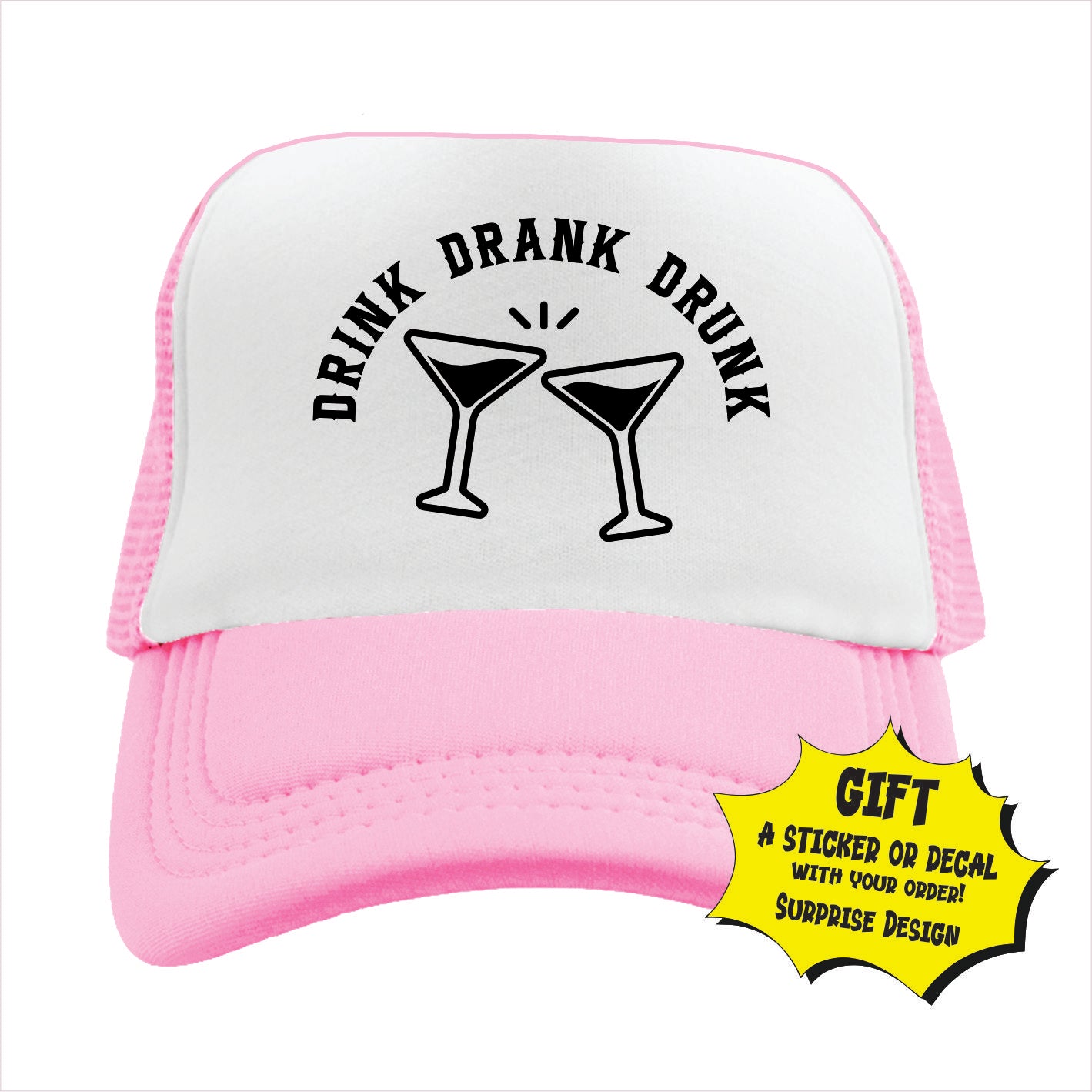 Drink Drank Drunk Trucker Hat Cap