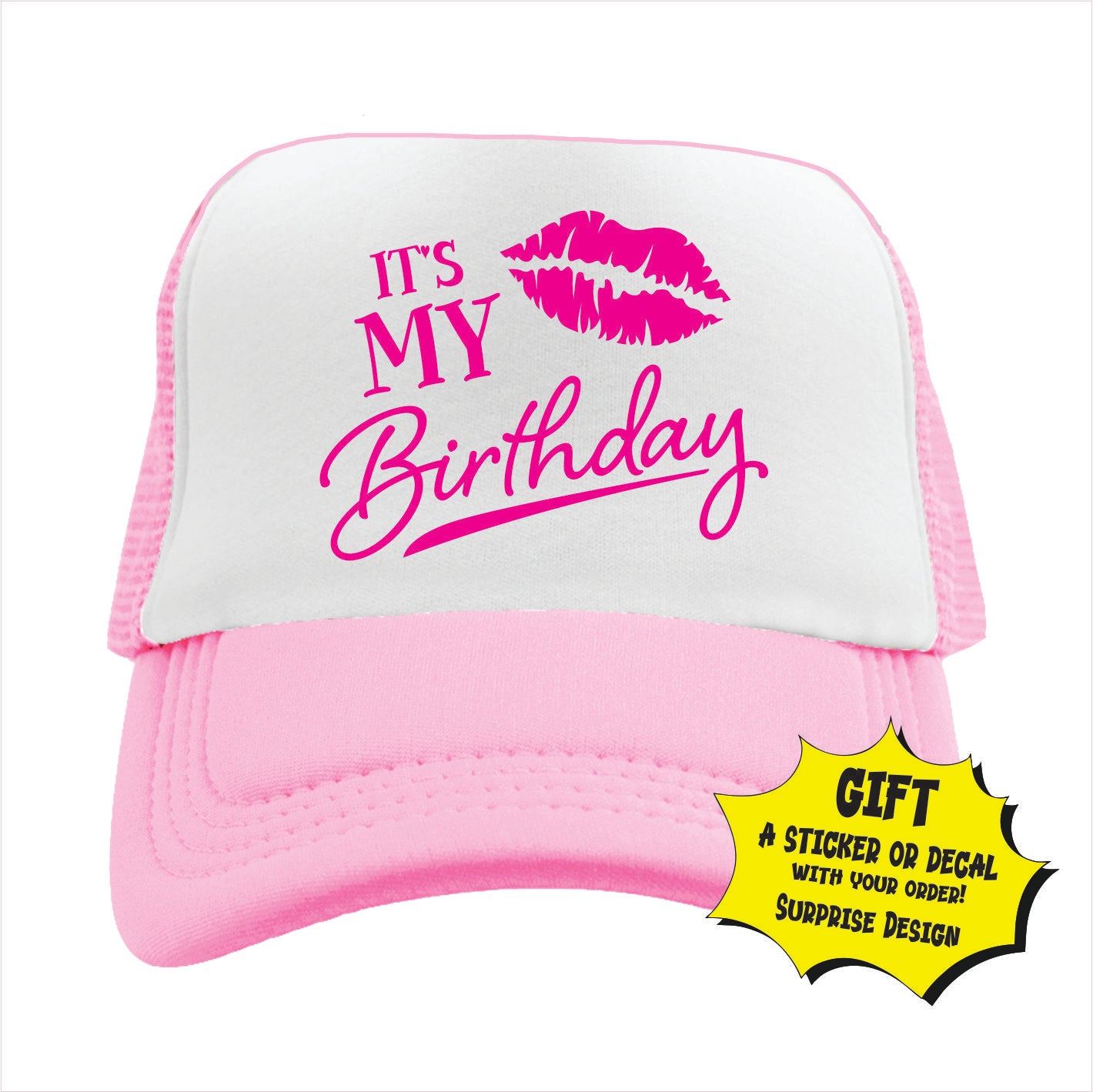 Light Pink and white trucker hat cap with 'It's My Birthday' text and a lips design on the front panel.