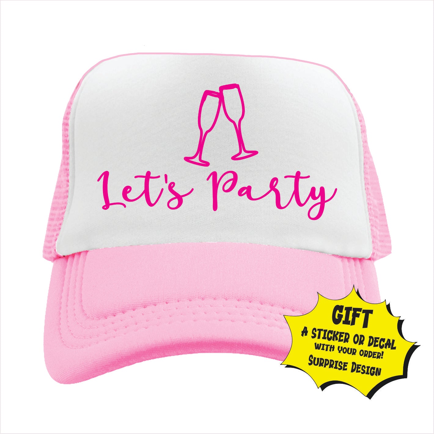 Let’s Party Trucker Hat Cap