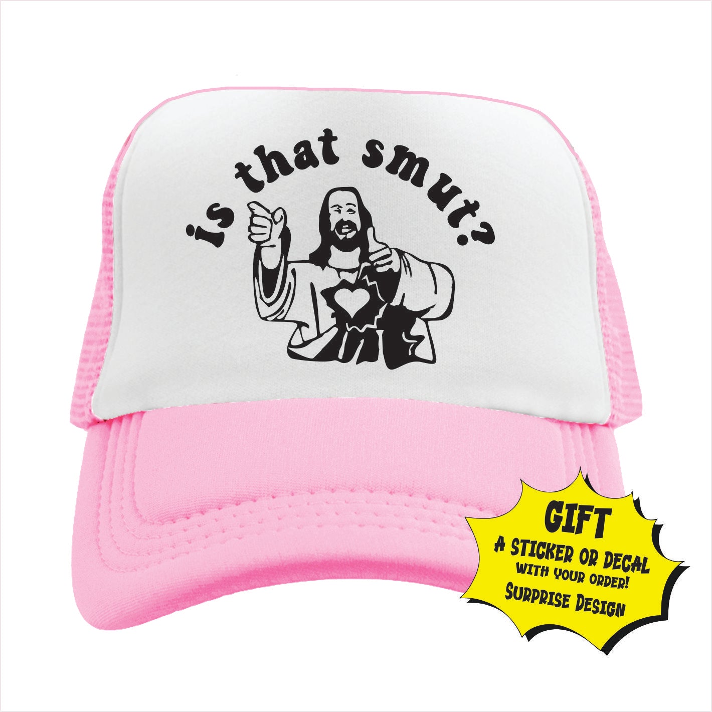 Light pink and white trucker hat cap with text 'is that smut?'  on the front.
