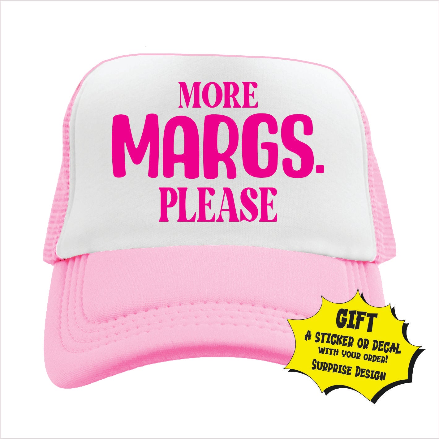 Light pink and white trucker hat cap with 'More Margs. Please' text.