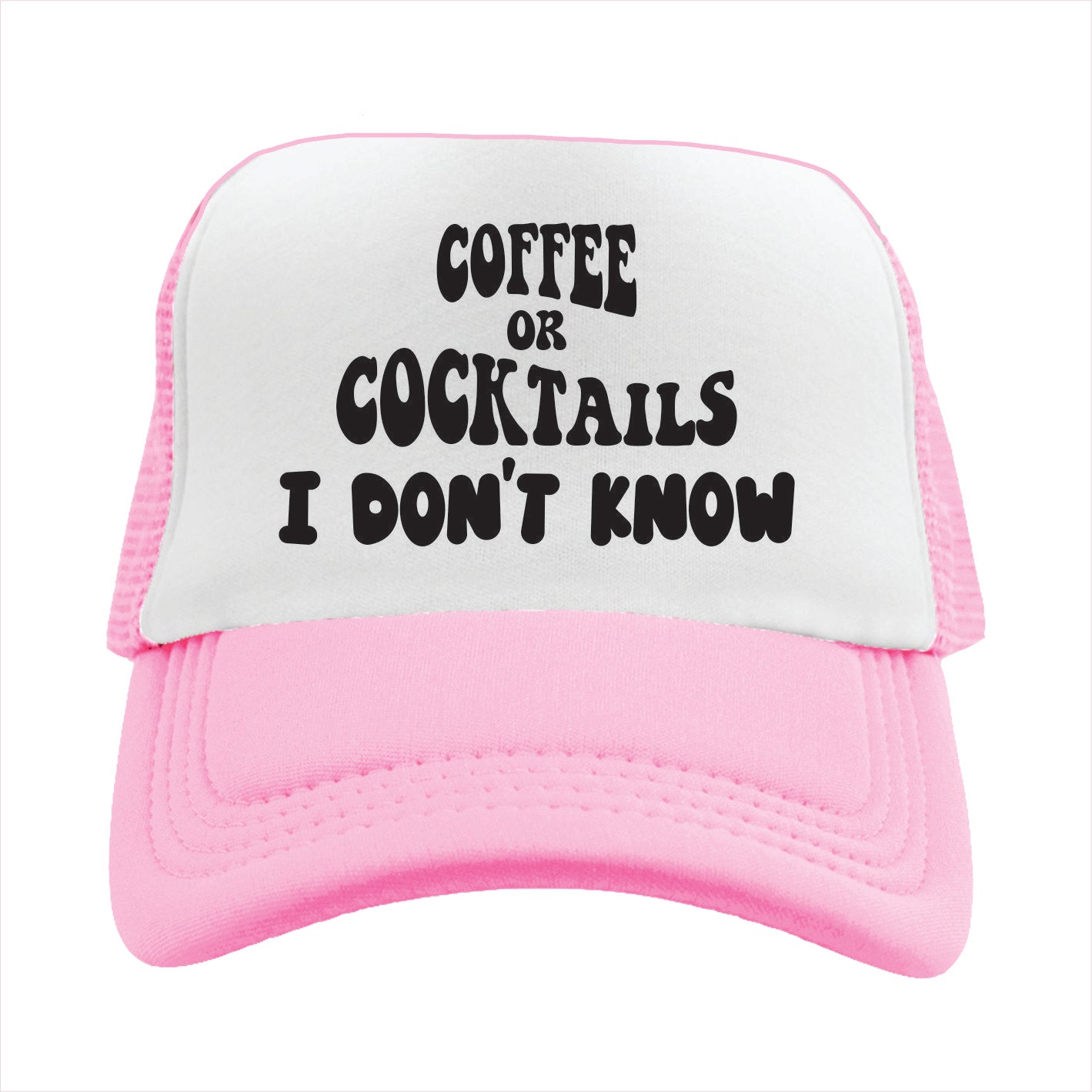 Light pink and white trucker hat cap with the text 'COFFEE OR COCKTAILS I DON'T KNOW' printed in black.