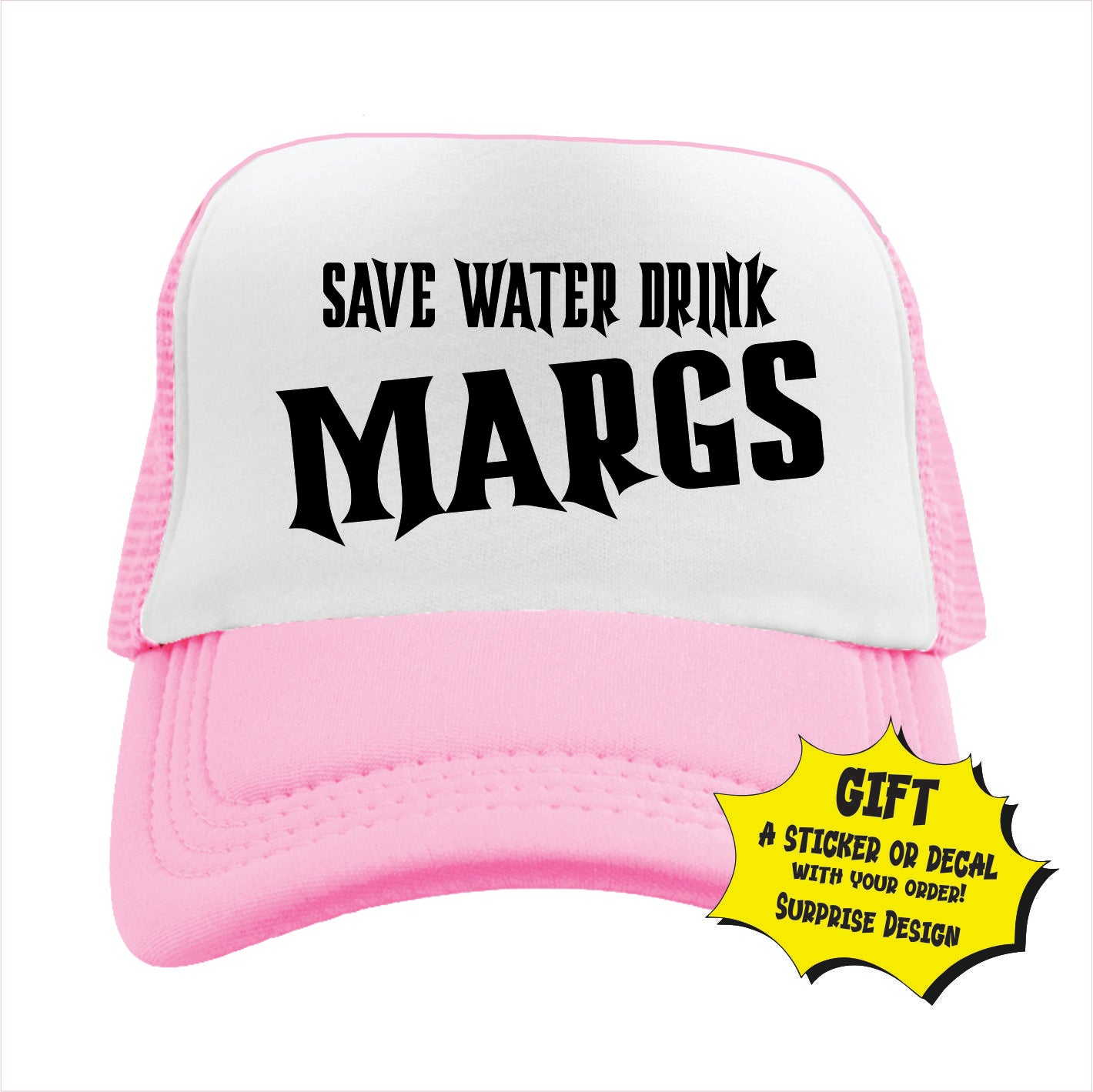 Light Pink and white trucker hat cap with 'SAVE WATER DRINK MARGS' text on a white background