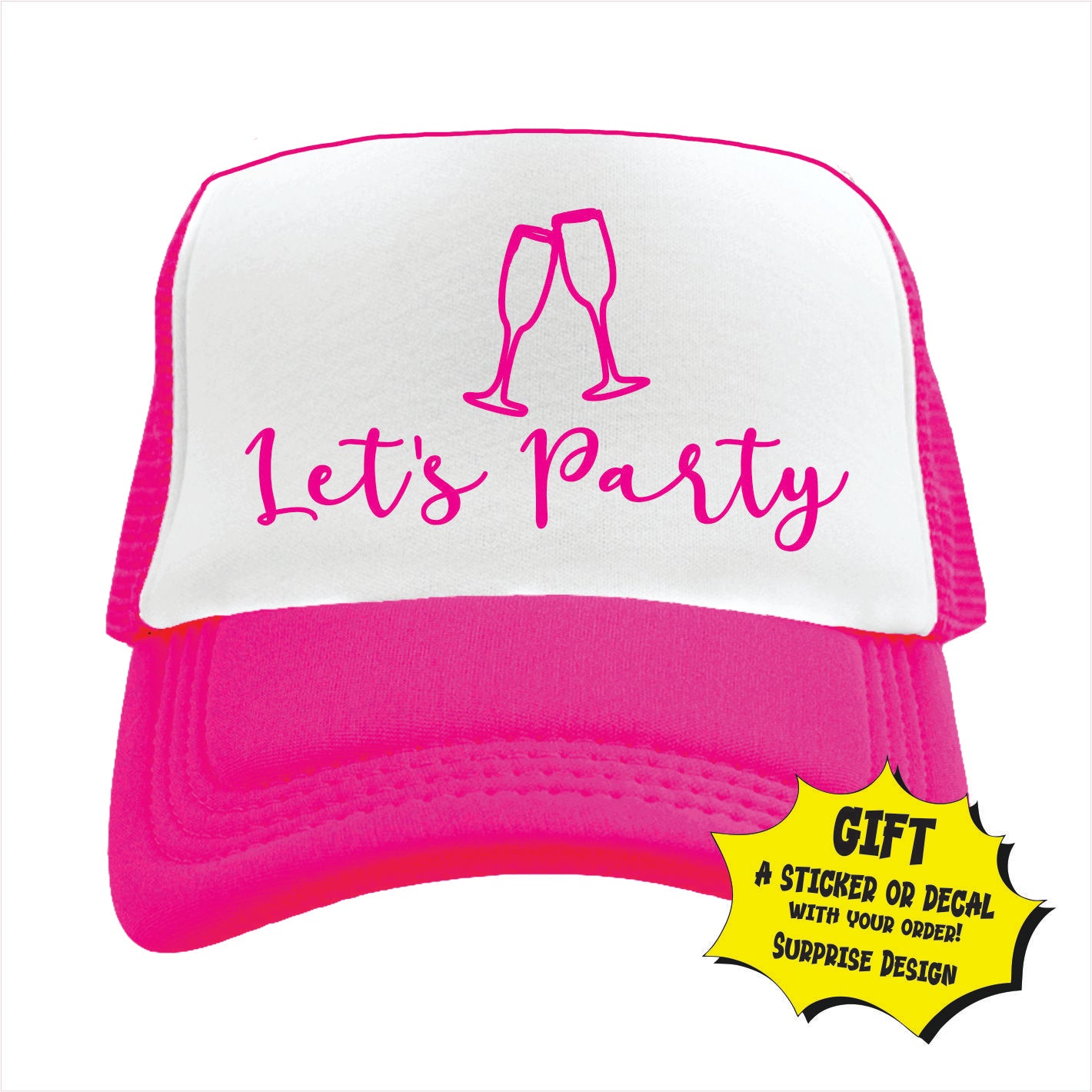 Let’s Party Trucker Hat Cap