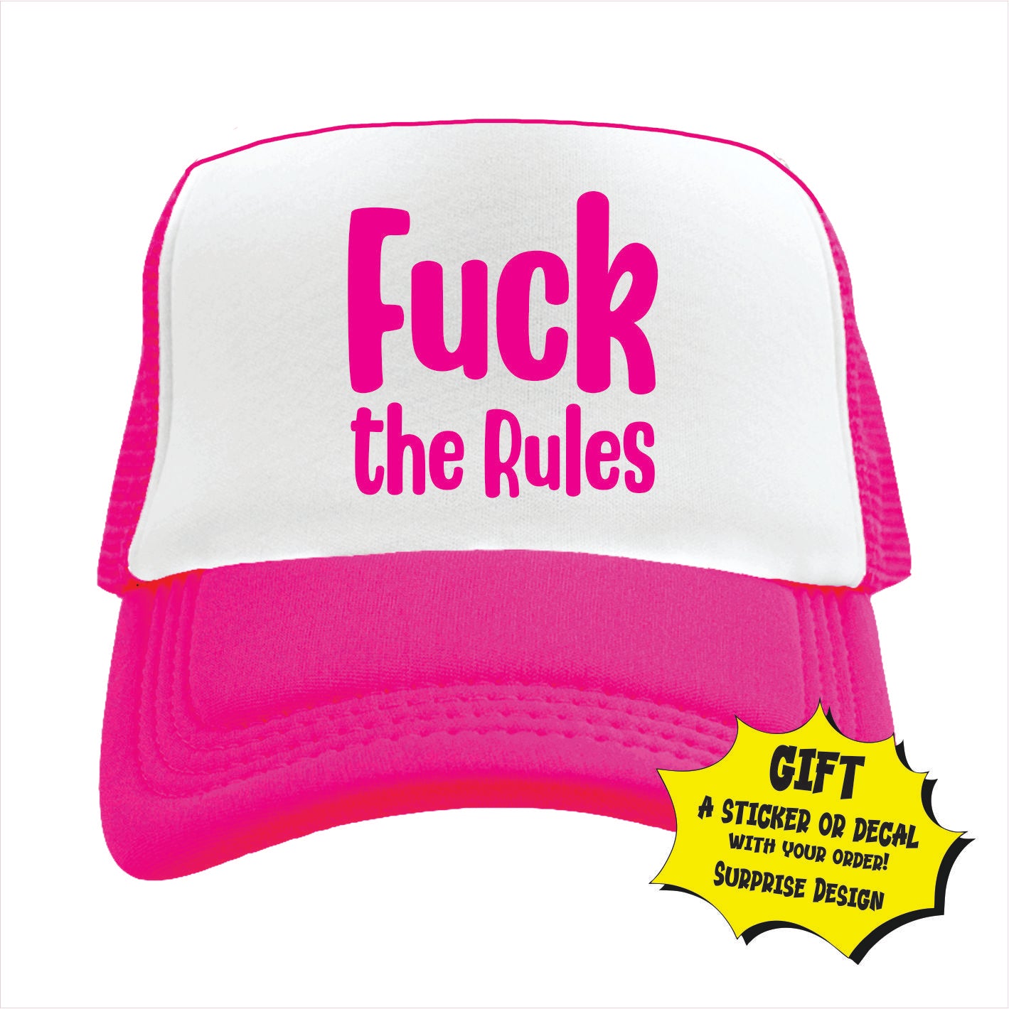 Pink and white trucker hat cap with the text 'Fuck the Rules' written on the front panel.
