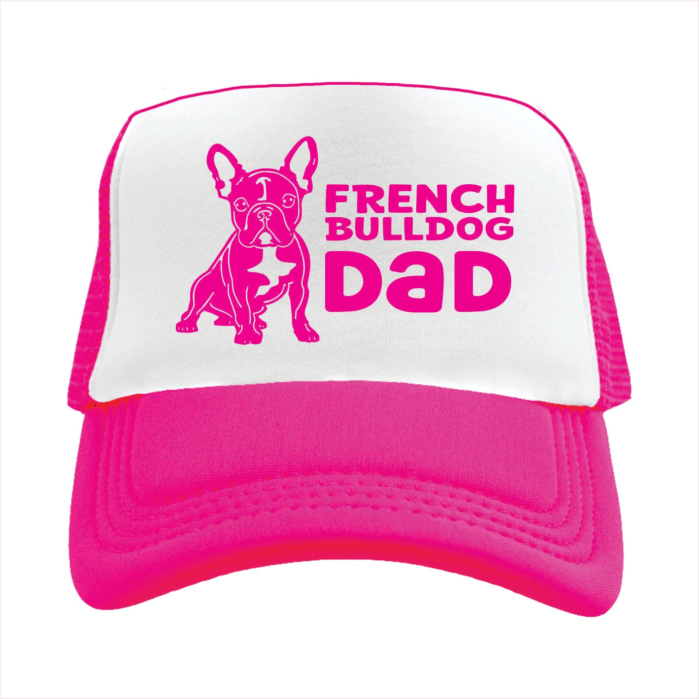 Pink and white trucker hat cap with 'French Bulldog Dad' text and dog illustration on a white background