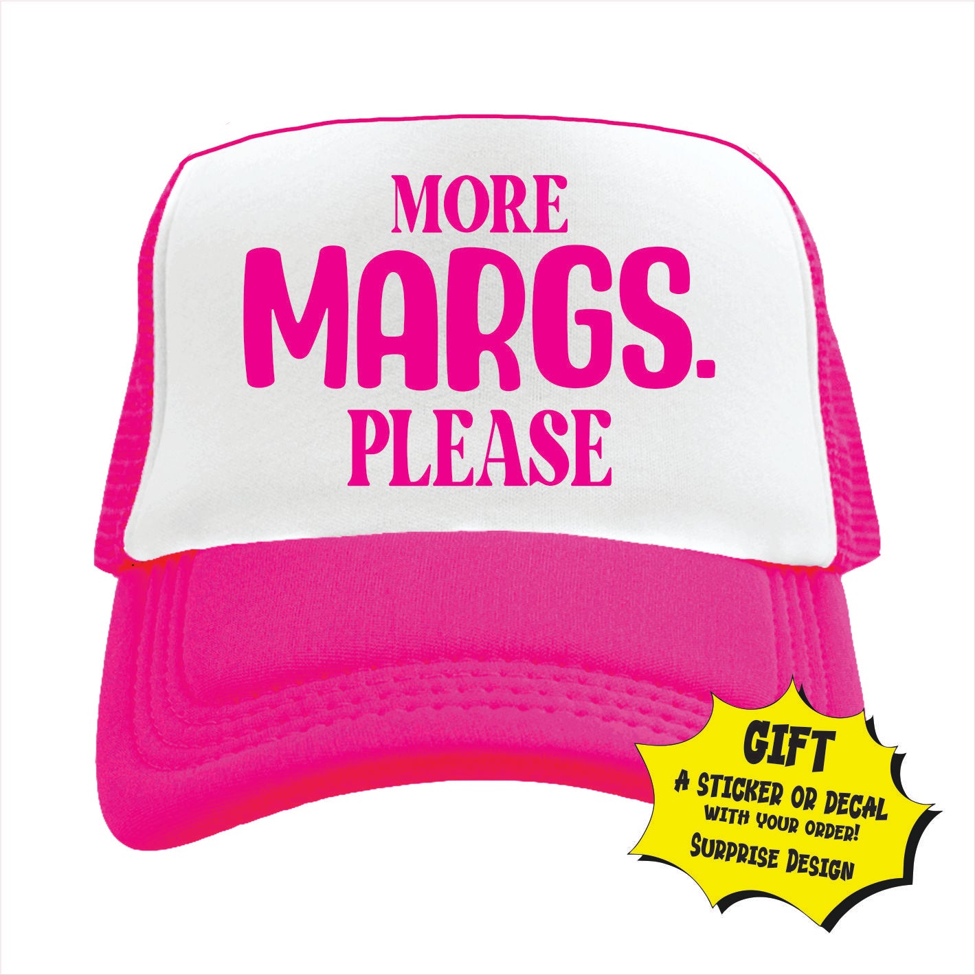 Pink and white trucker hat cap with 'More Margs. Please' text.