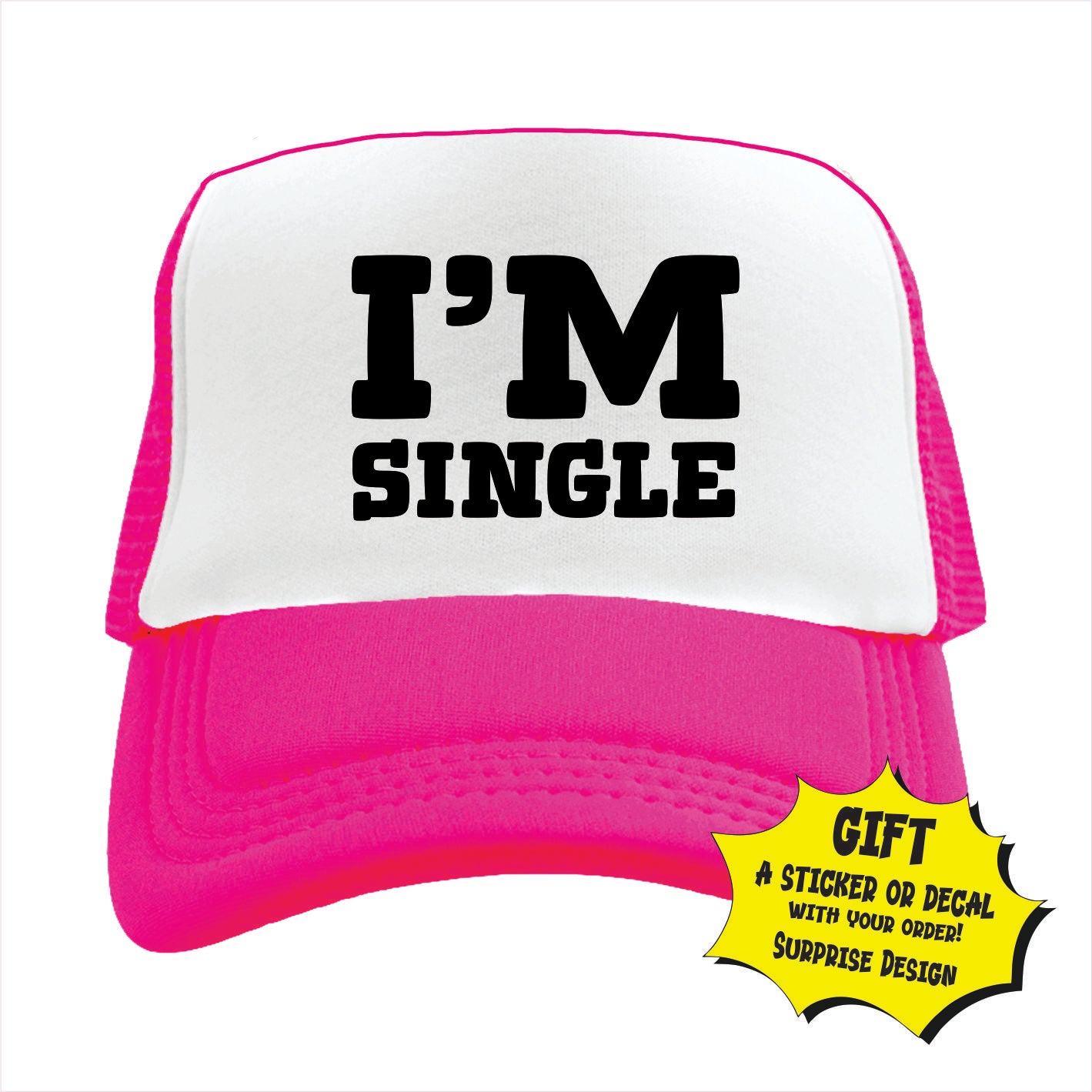 Pink and white trucker hat cap with the text 'I'M SINGLE' printed on the front.