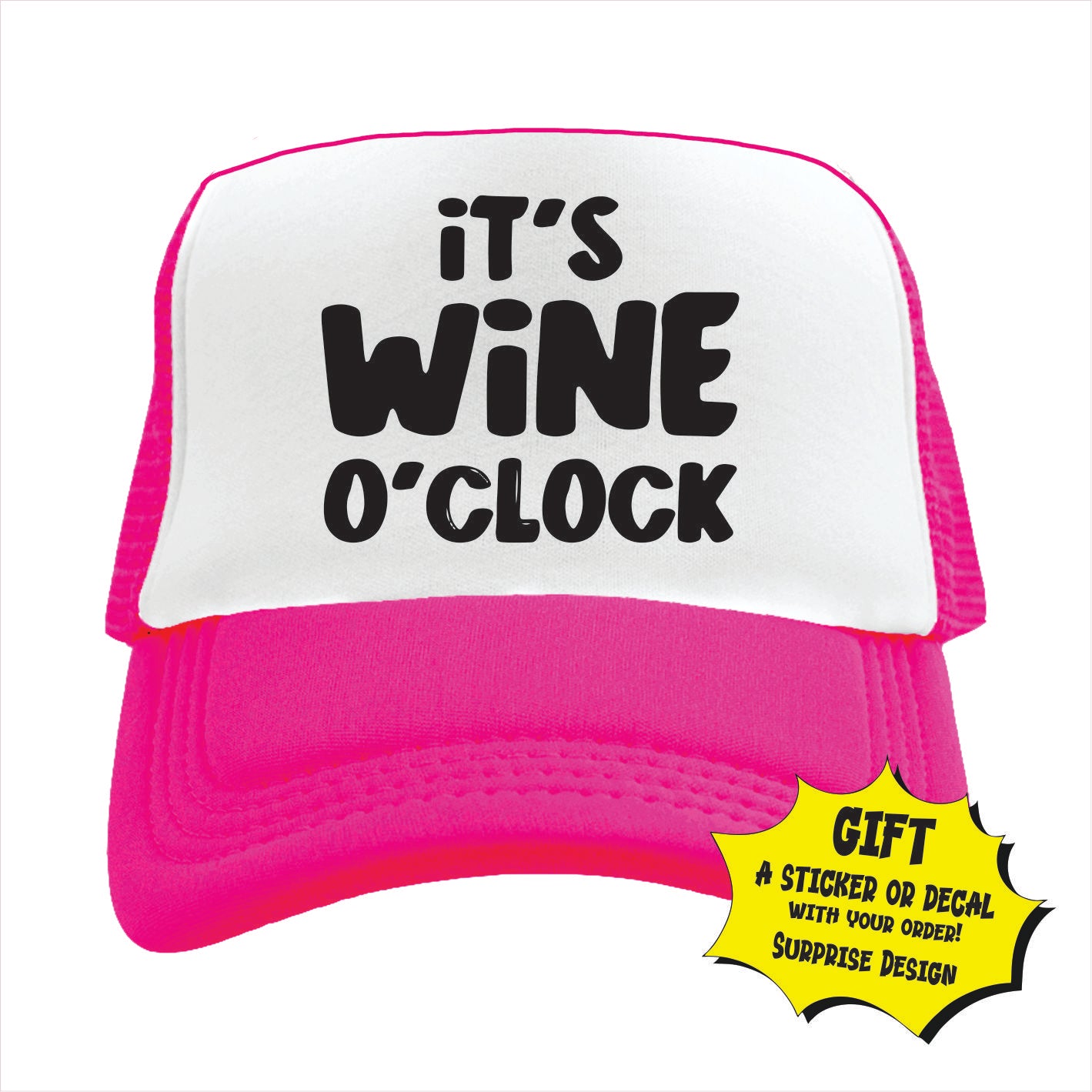Pink and white trucker hat cap with black text 'IT'S WINE O' CLOCK' on the front panel.
