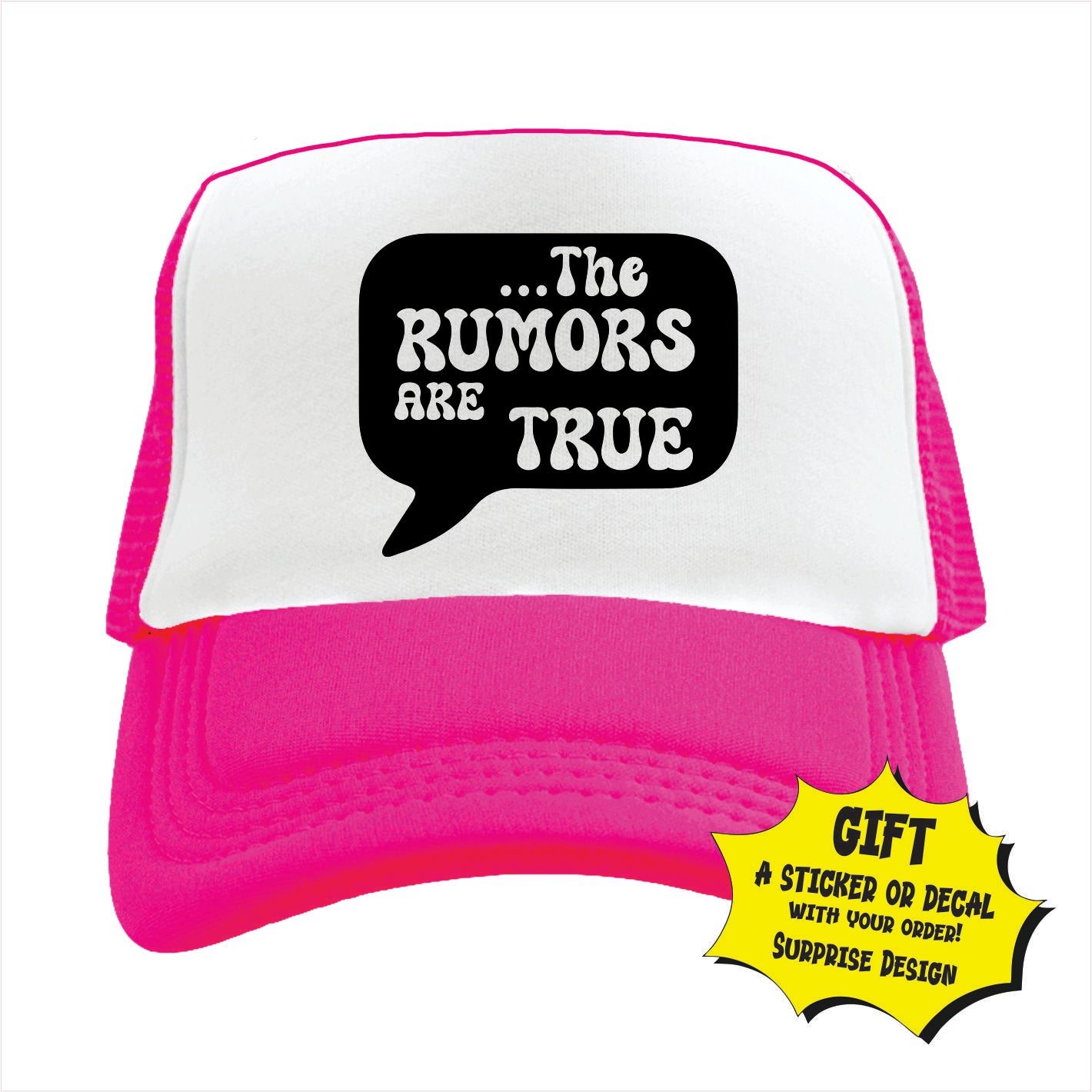 The rumors are true Trucker Hat Cap