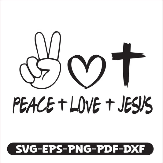 Peace Love Jesus SVG EPS PNG PDF DXF Cutting File
