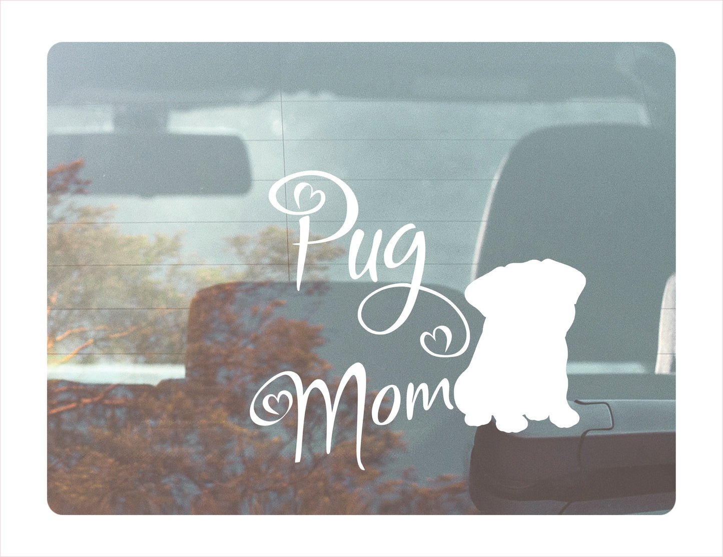 Pug Mom Decal Sticker FREE shipping