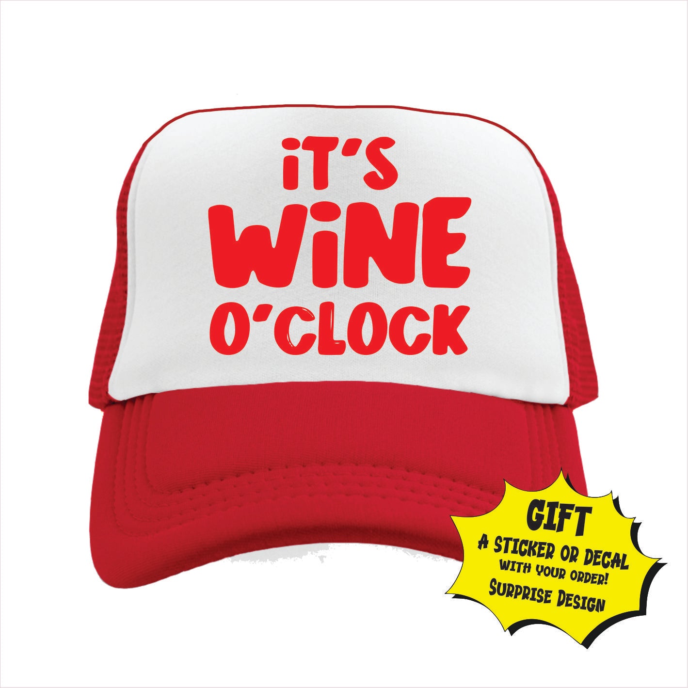 Red and white trucker hat cap with black text 'IT'S WINE O' CLOCK' on the front panel.
