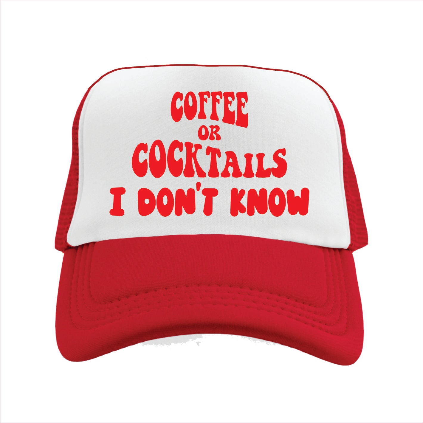 Red and white trucker hat cap with the text 'COFFEE OR COCKTAILS I DON'T KNOW' printed in red.