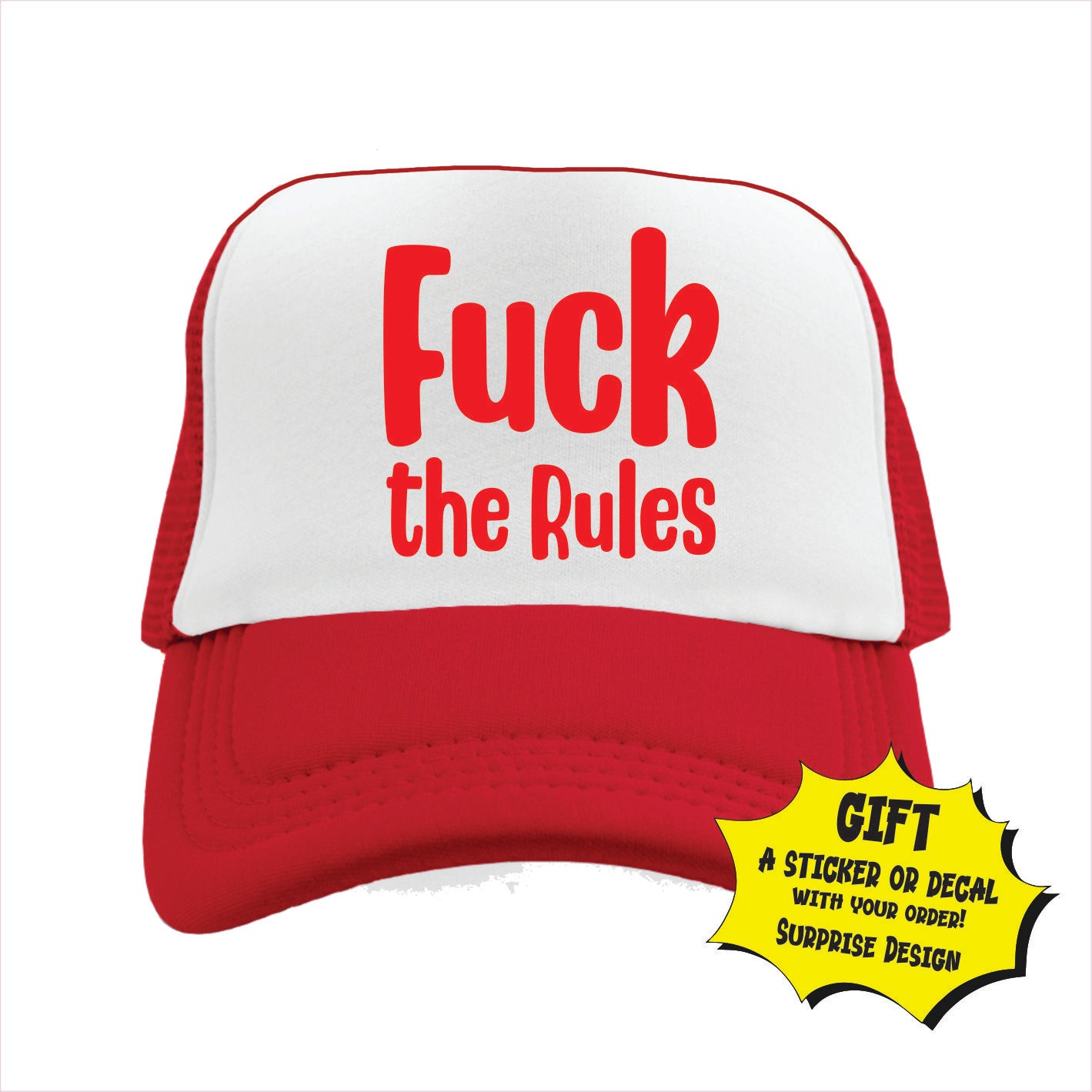 Fuck the rules Trucker Hat Cap