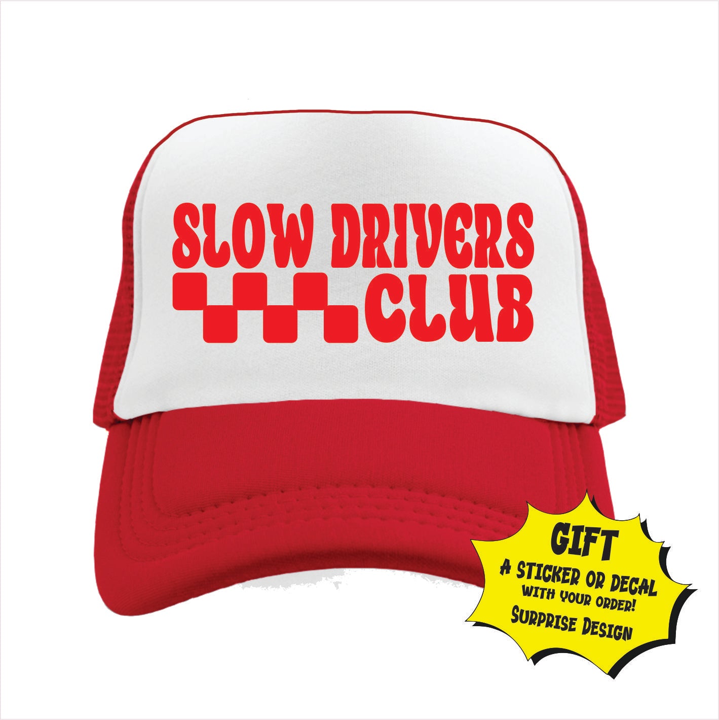 Red and white trucker hat cap with 'SLOW DRIVERS CLUB' text on the front.