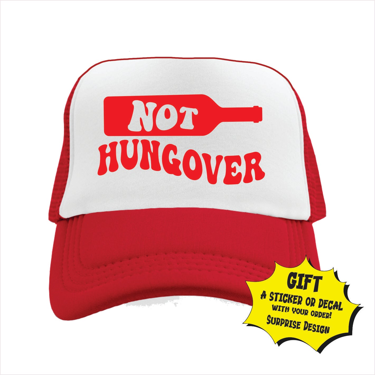 Not Hungover Trucker Hat Cap