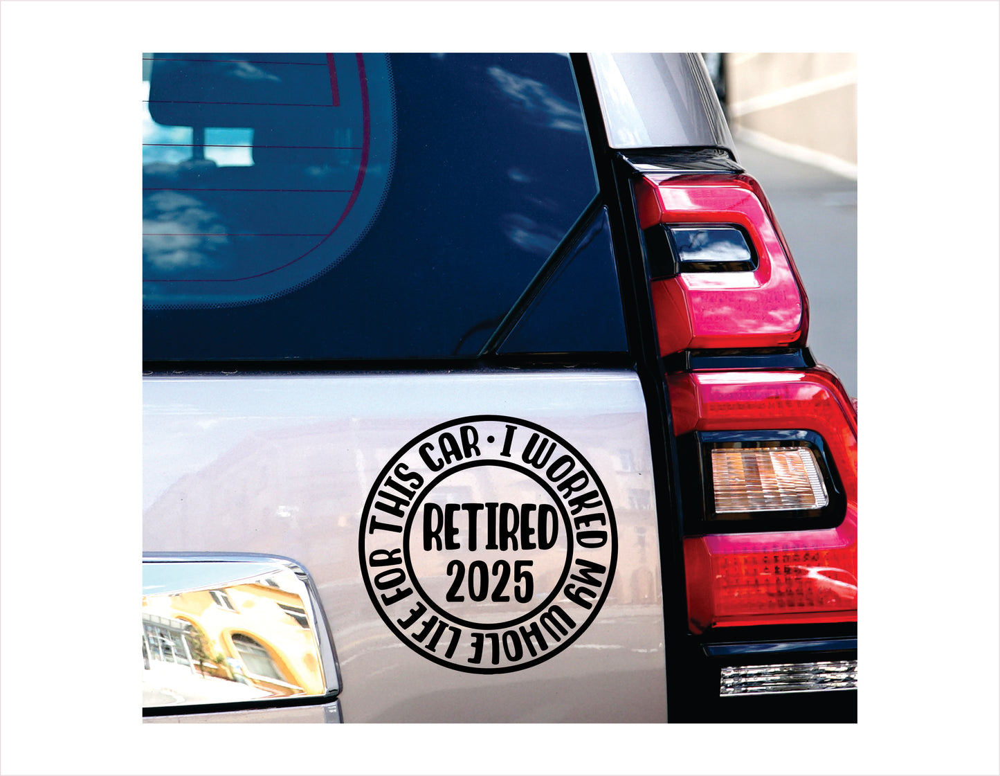 I worked my whole life for this car Decal Sticker - FREE shipping