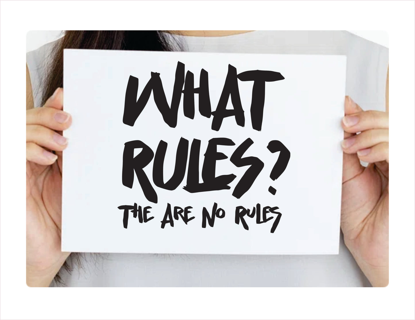 What Rules? The are no rules Decal Sticker - FREE shipping