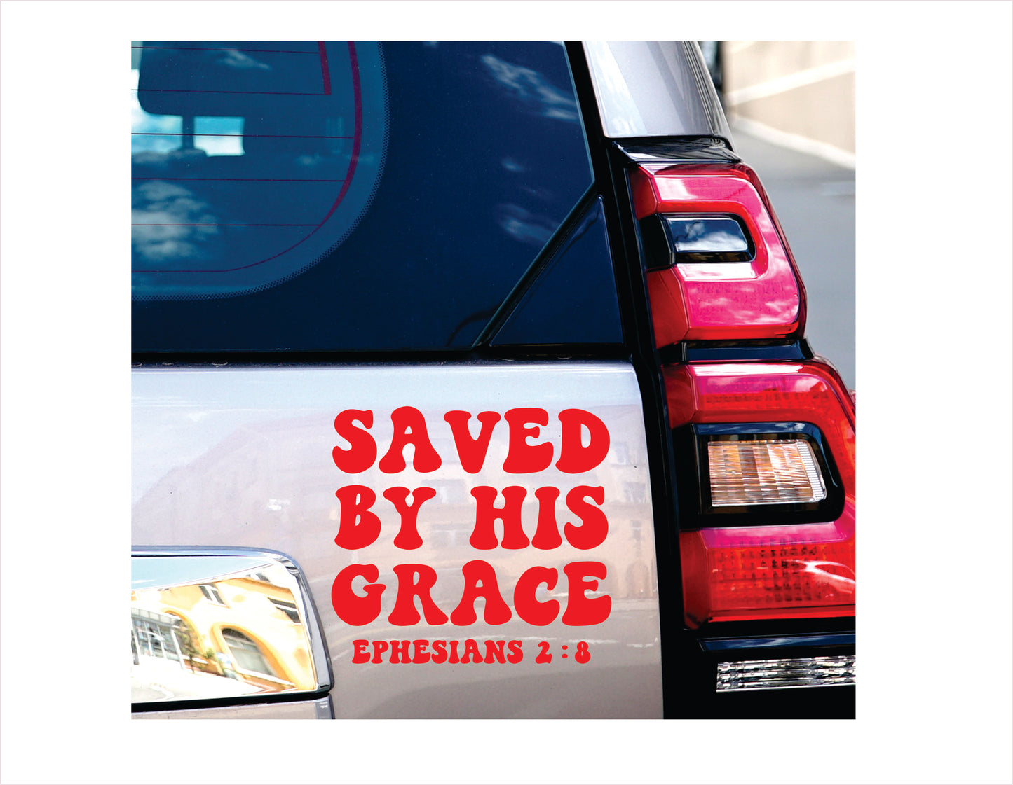 Saved by his grace Ephesians 2:8 red decal sticker