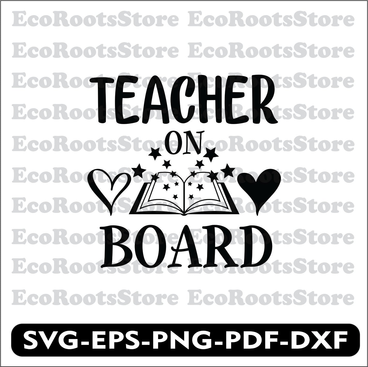 Teacher on Board SVG EPS PNG PDF DXF Cutting File