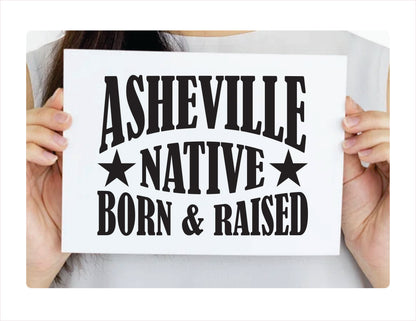Asheville Native Born Raised North Carolina City USA Black Decal